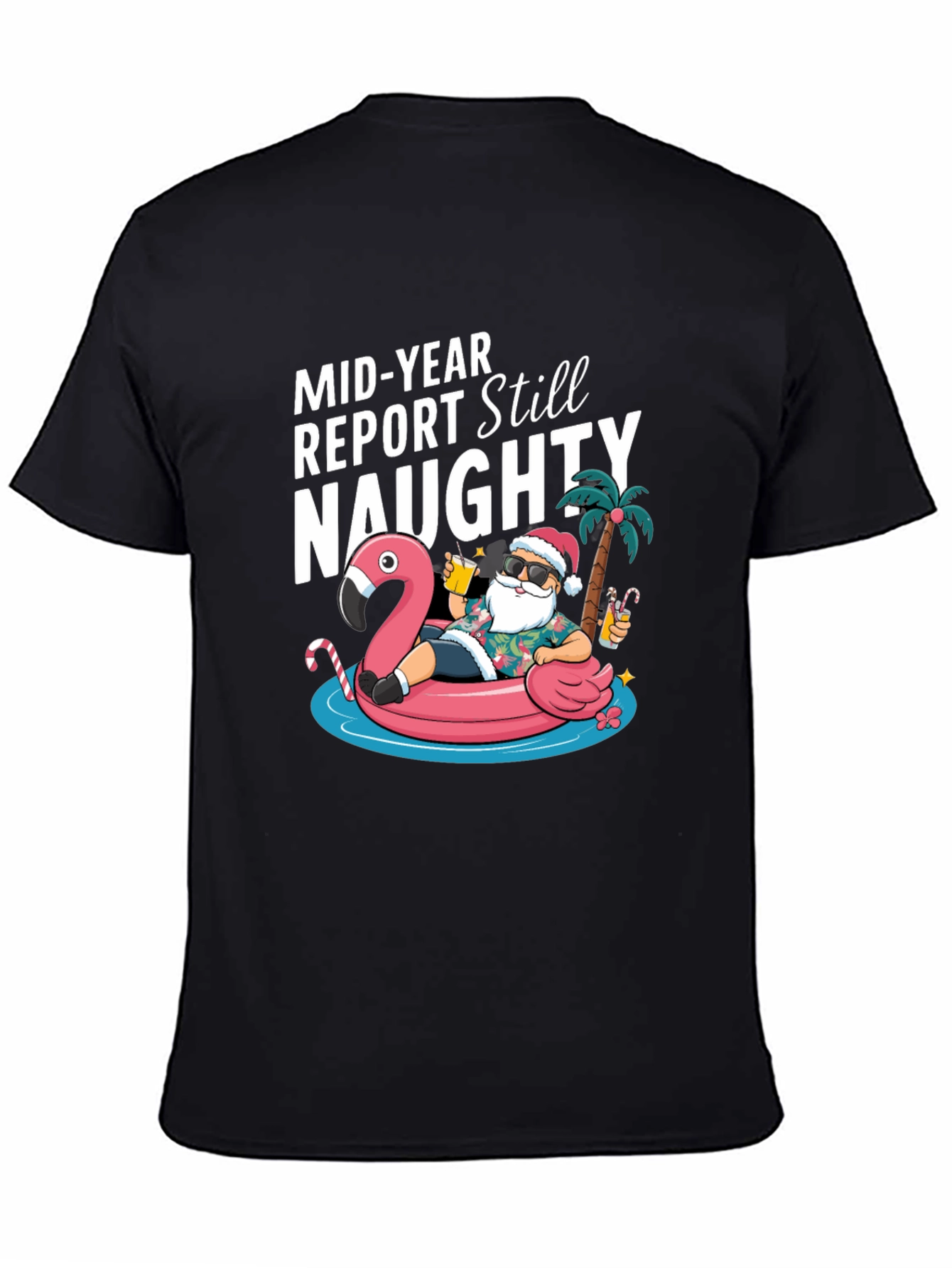 Mid-Year Report Still Naughty Santa Flamingo T-Shirt