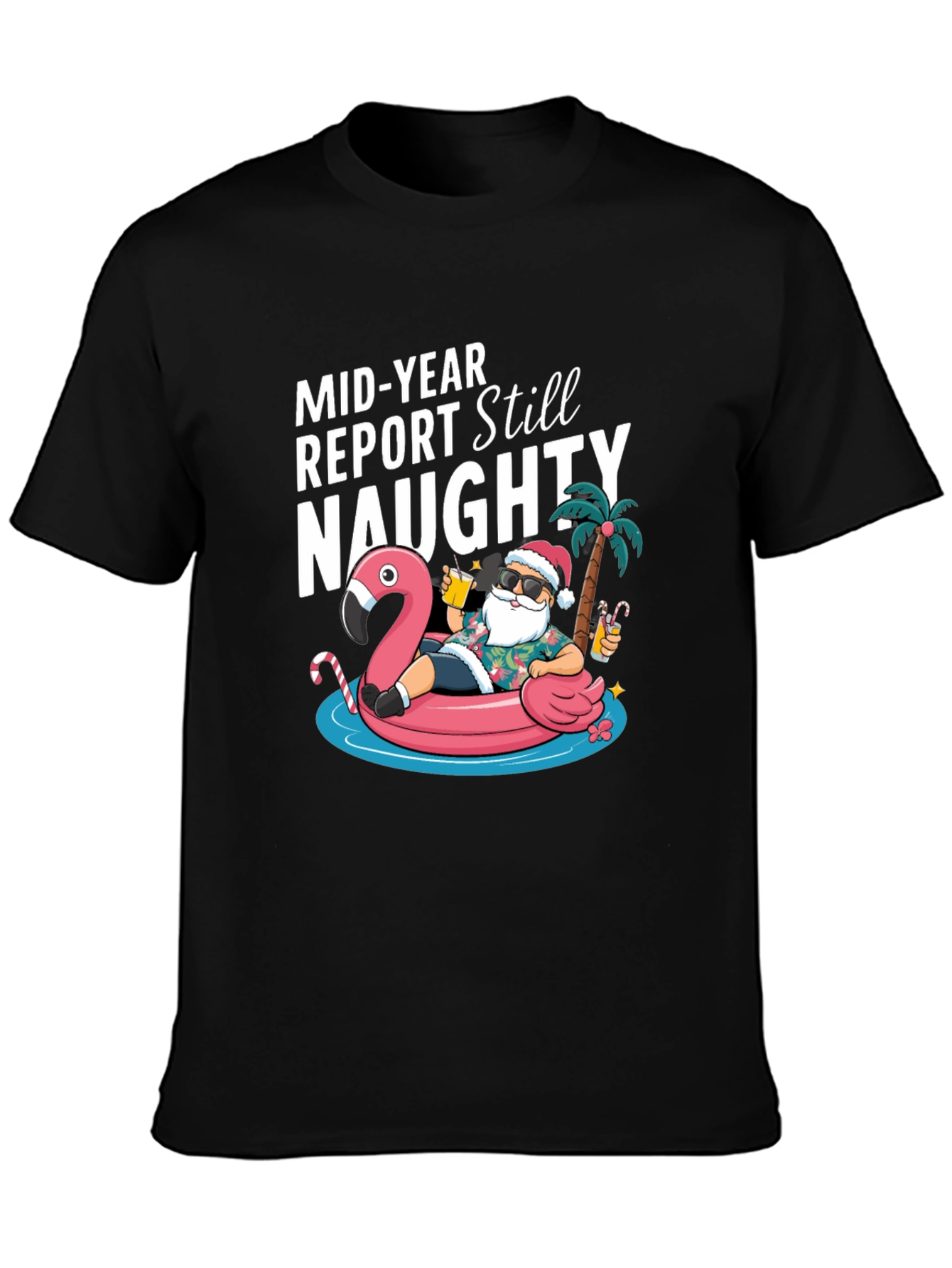 Mid-Year Report Still Naughty Santa Flamingo T-Shirt