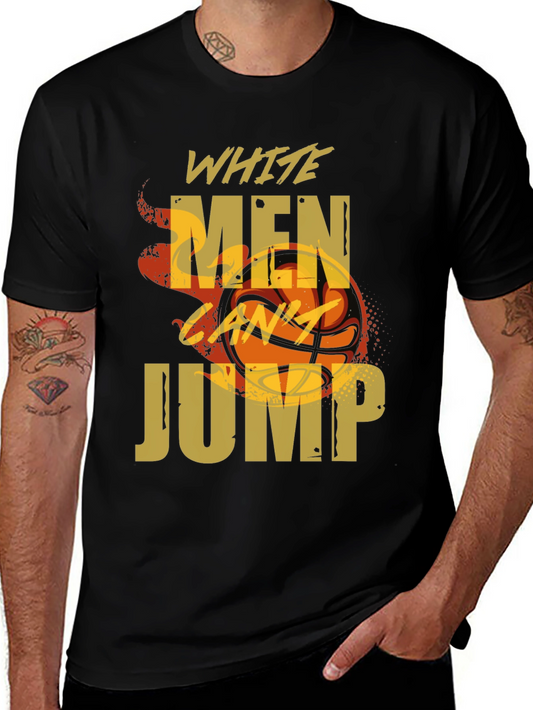 White Men Cant Jump Graphic T-Shirt