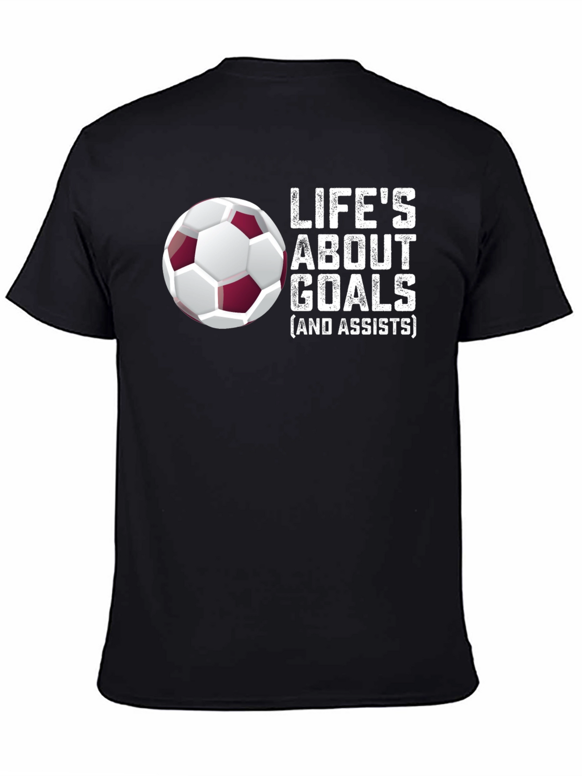 Lifes About Goals Soccer T-Shirt