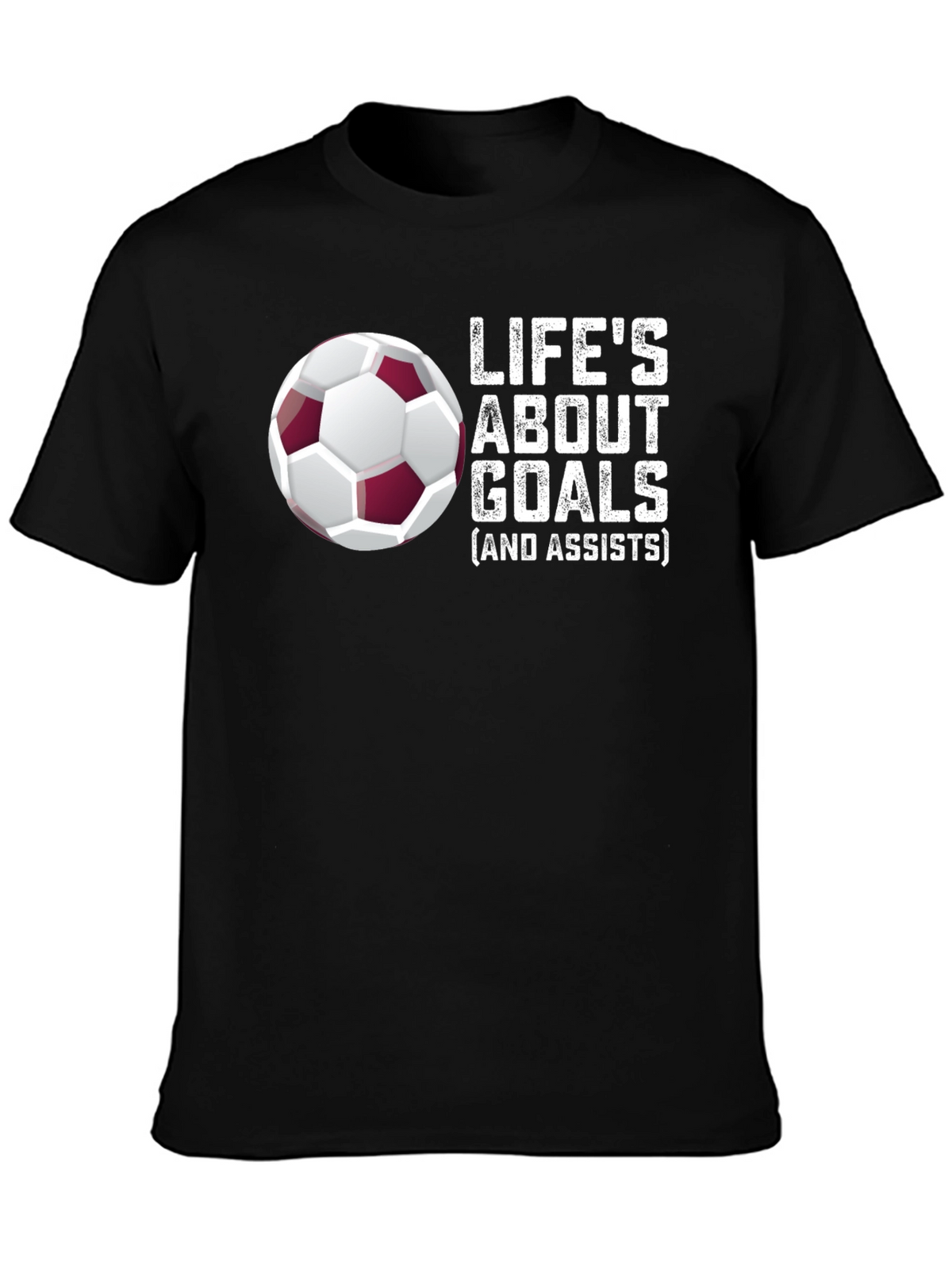 Lifes About Goals Soccer T-Shirt