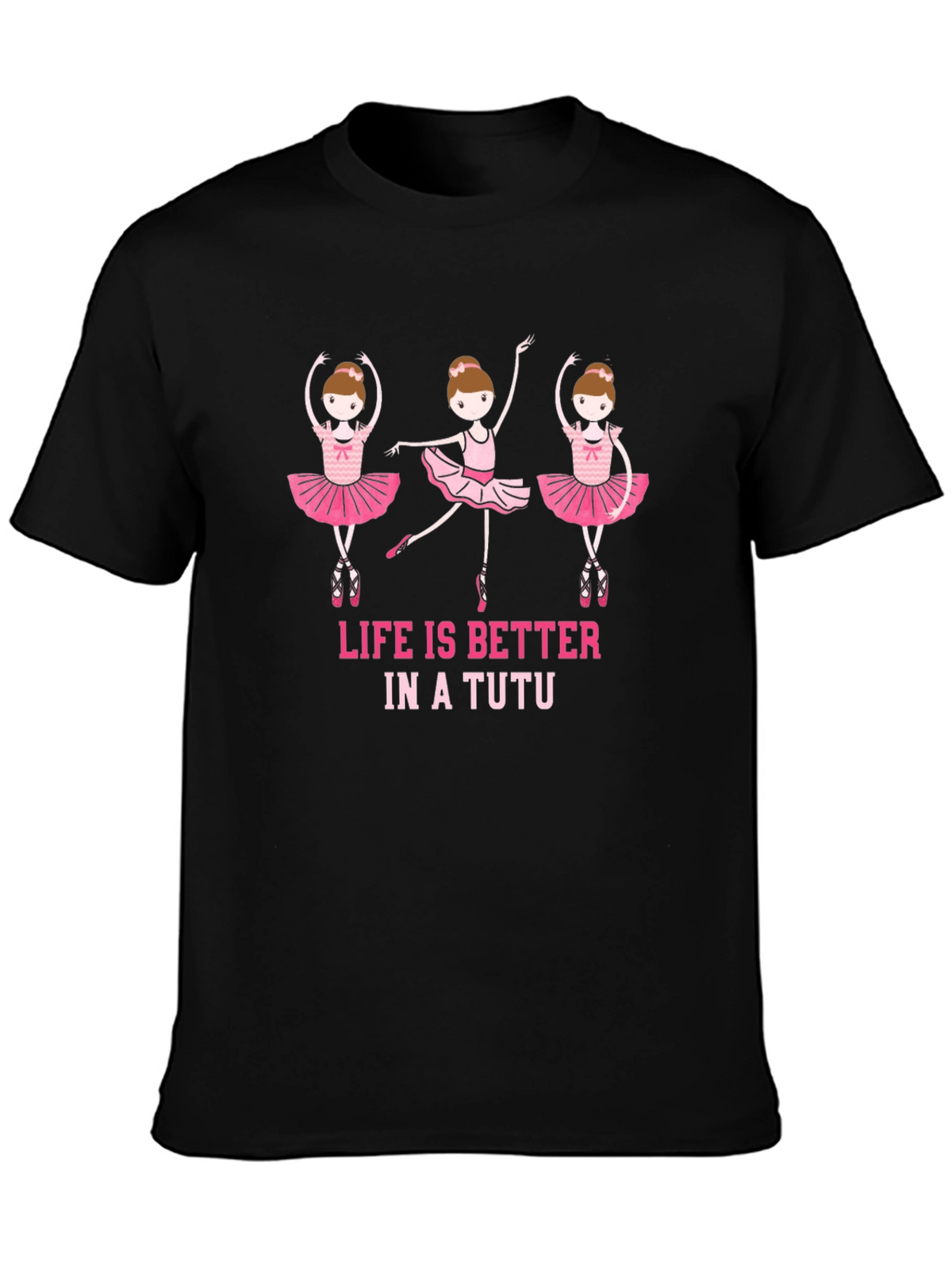Ballerina T-Shirt - Life Is Better In A Tutu