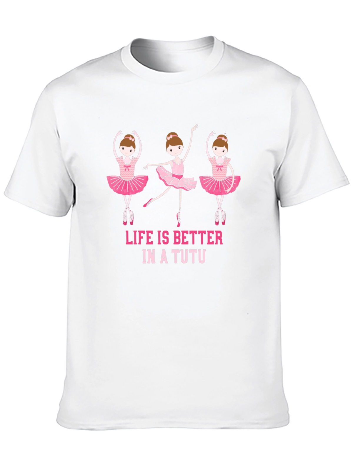 Ballerina T-Shirt - Life Is Better In A Tutu