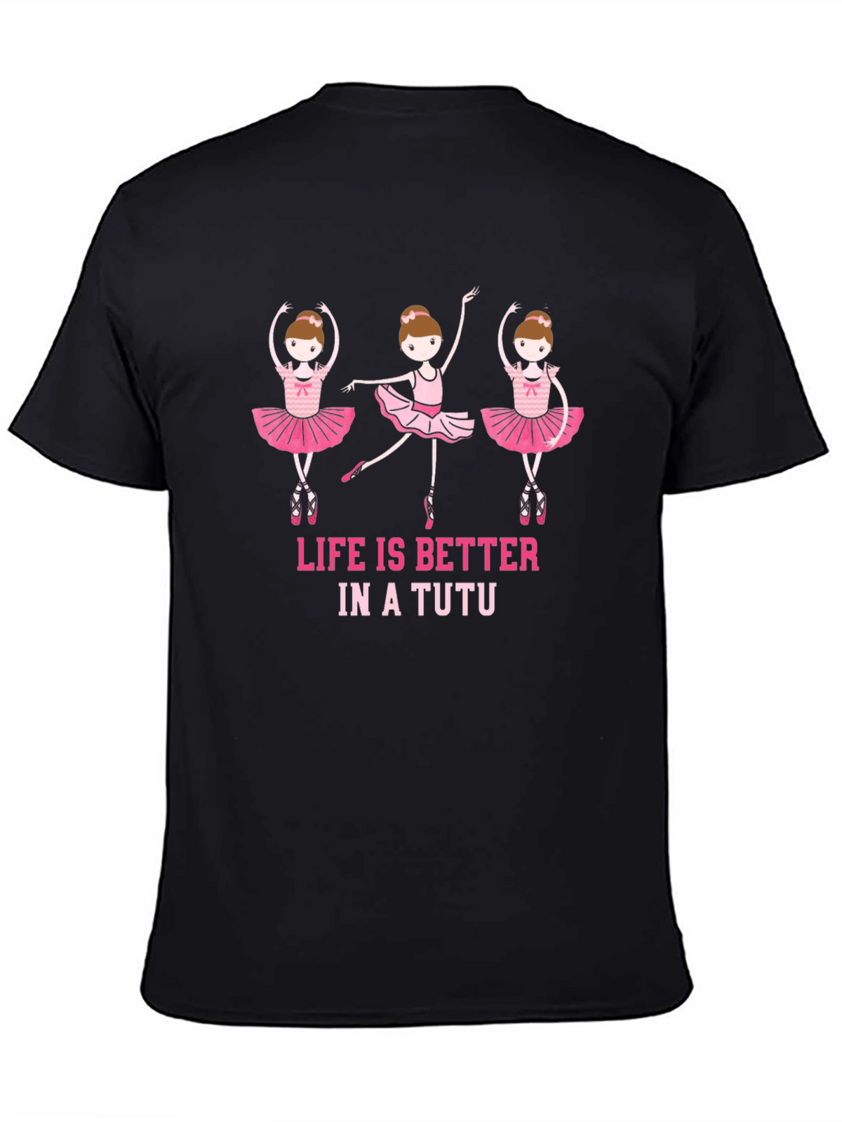 Ballerina T-Shirt - Life Is Better In A Tutu