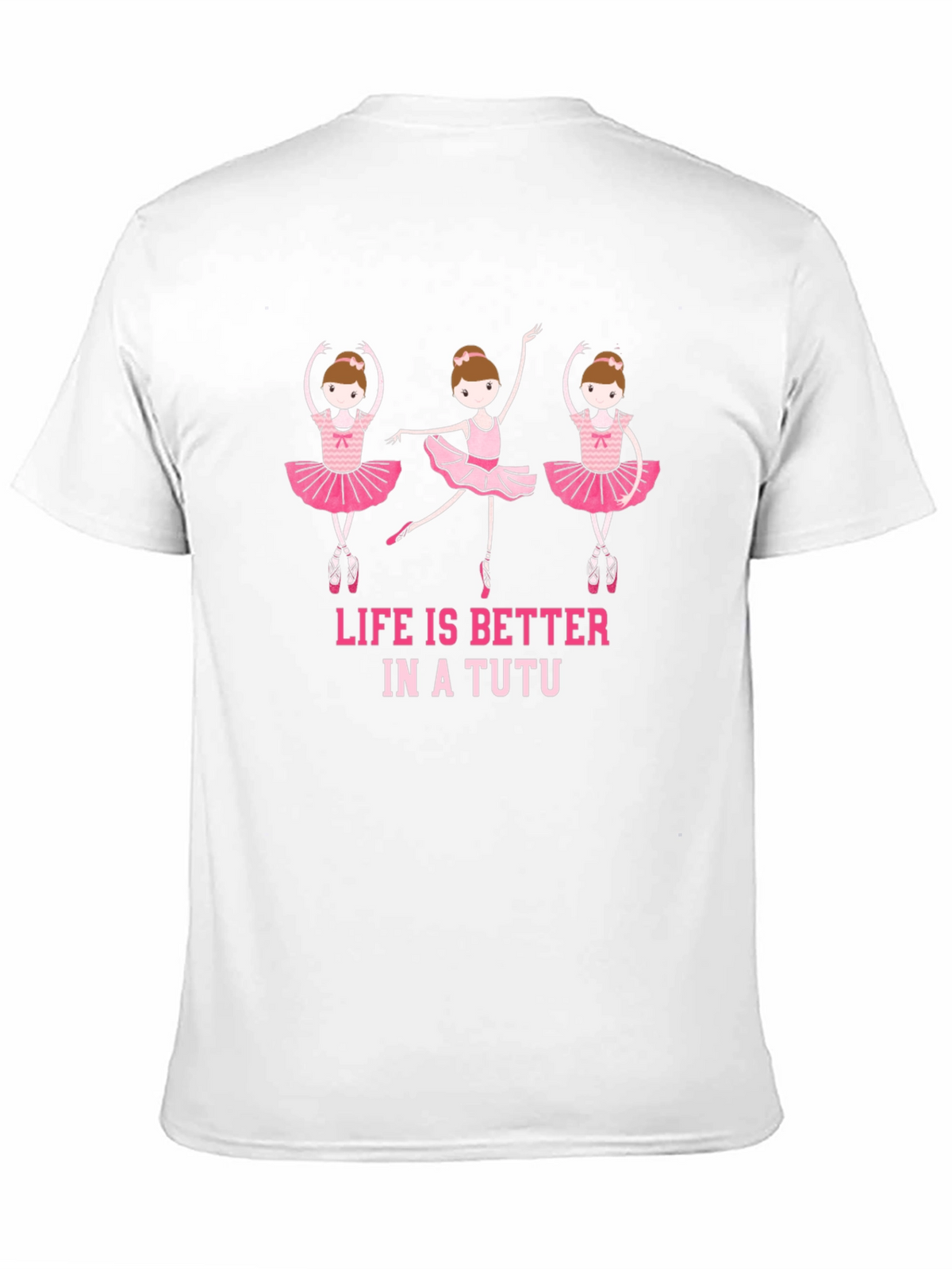 Ballerina T-Shirt - Life Is Better In A Tutu