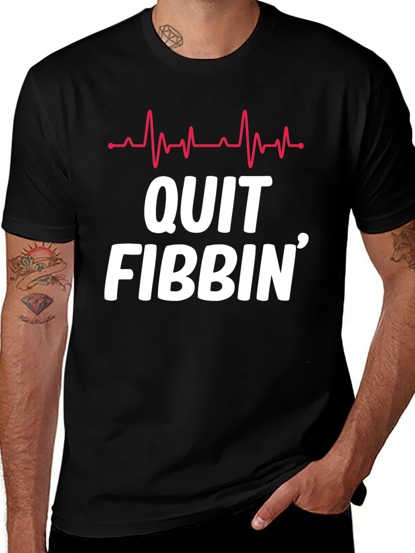 Quit Fibbin Graphic Tee - Fun Novelty T-Shirt