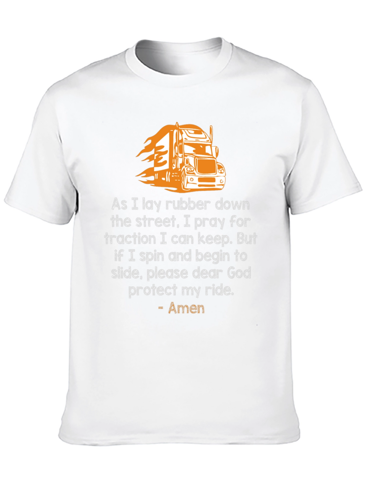 Trucker Prayer T-Shirt: Protect My Ride