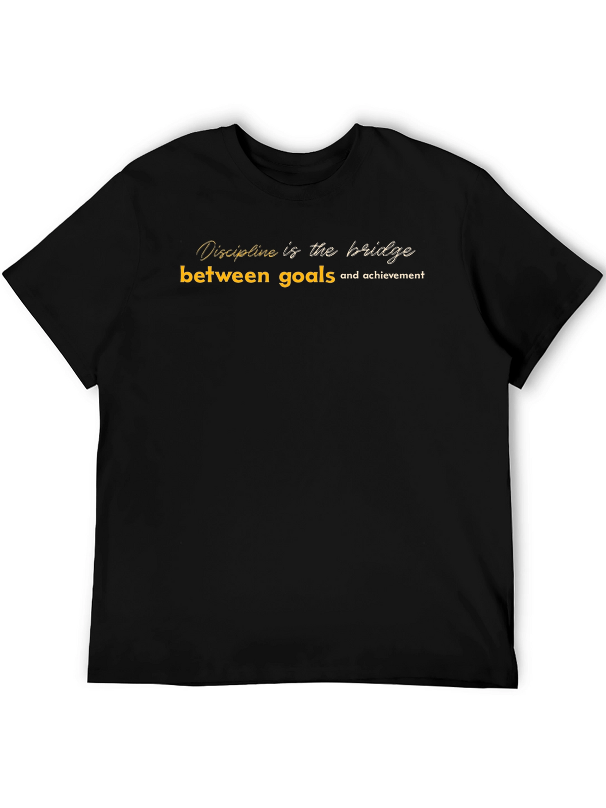 Motivation T-Shirt: Discipline is the Bridge