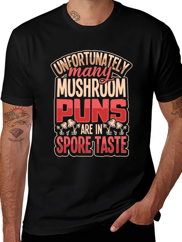 Mushroom Pun T-Shirt: Spore Taste Design