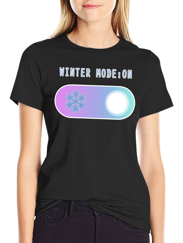 Winter Mode On Graphic Tee - Cozy Holiday T-Shirt