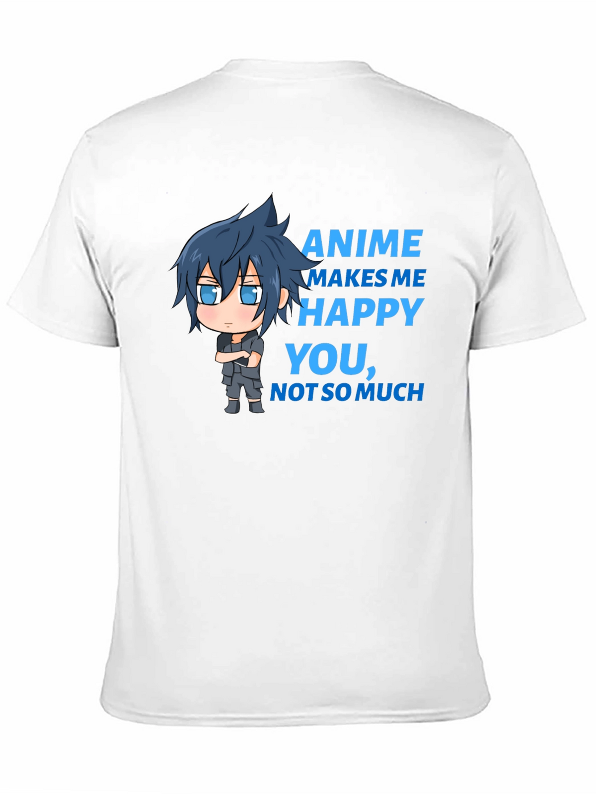 Anime Makes Me Happy T-Shirt - Funny Cartoon Tee