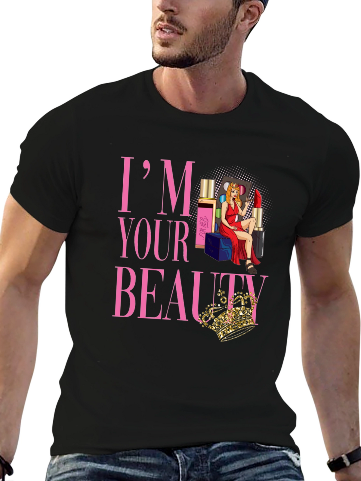 Im Your Beauty T-Shirt