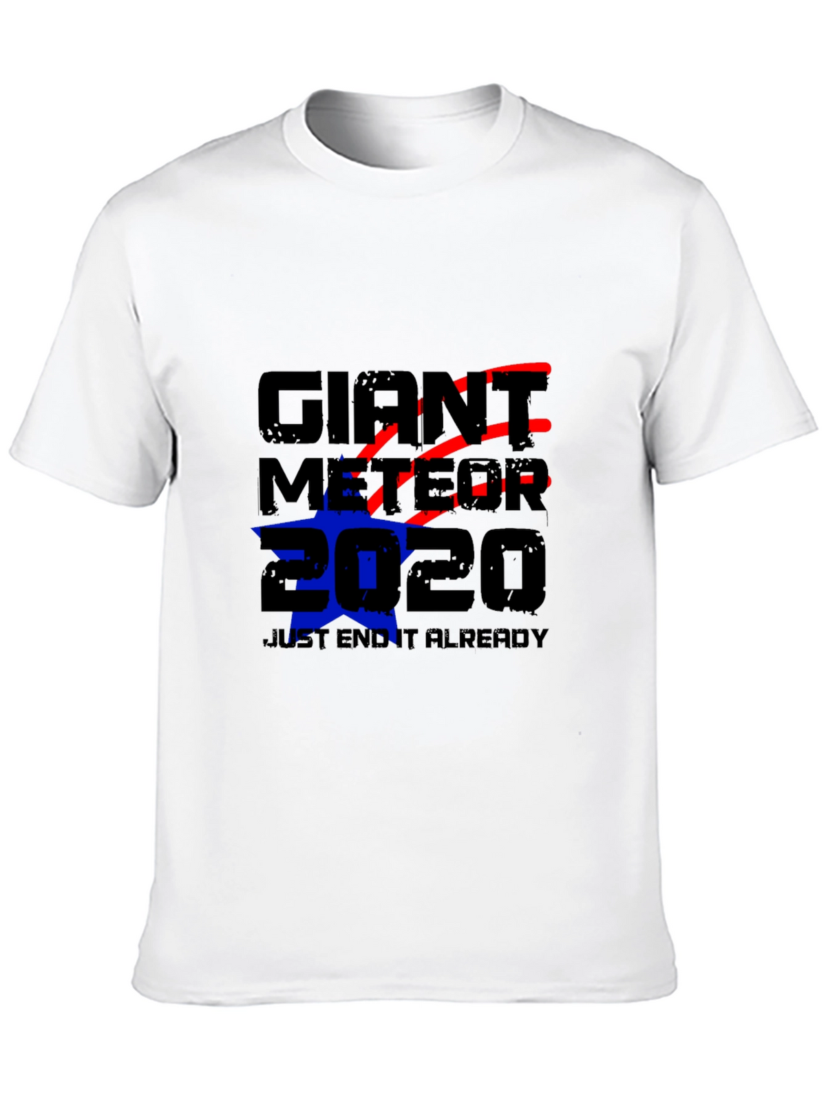 Giant Meteor 2020 T-Shirt - End It Already!