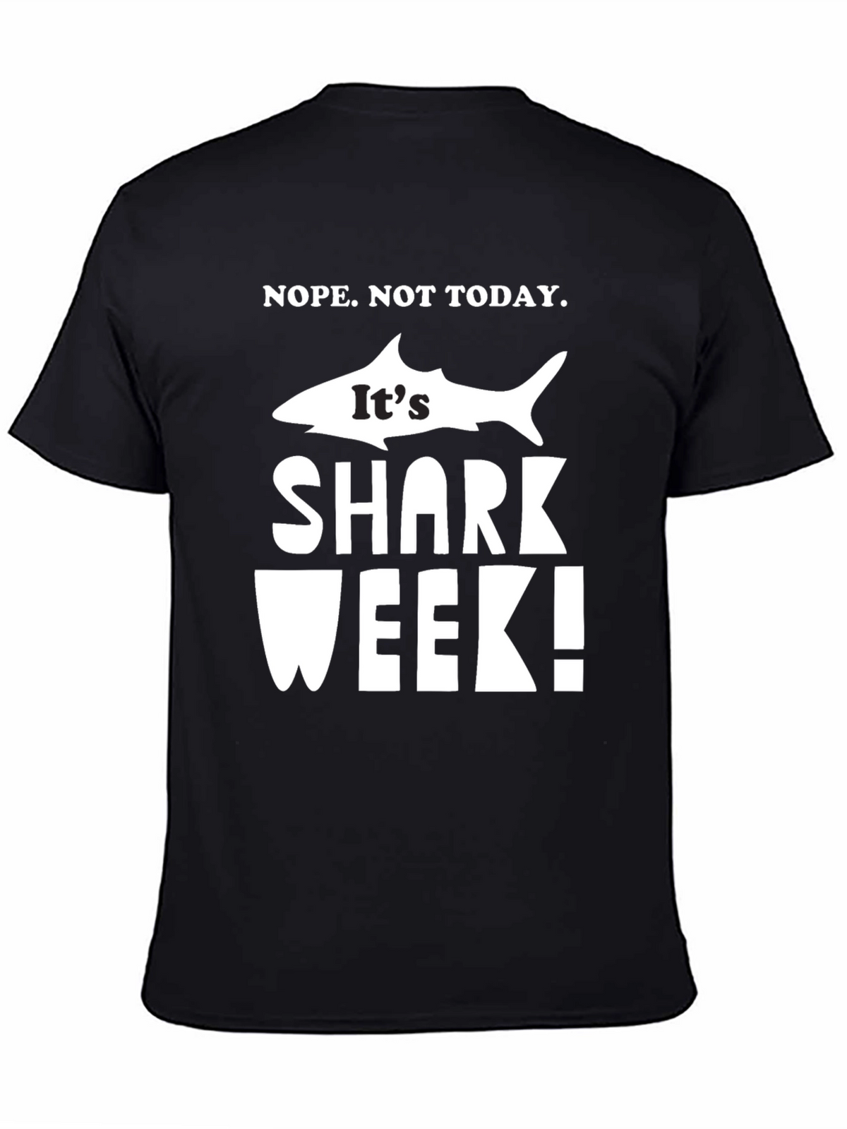 Its Shark Week Graphic T-Shirt