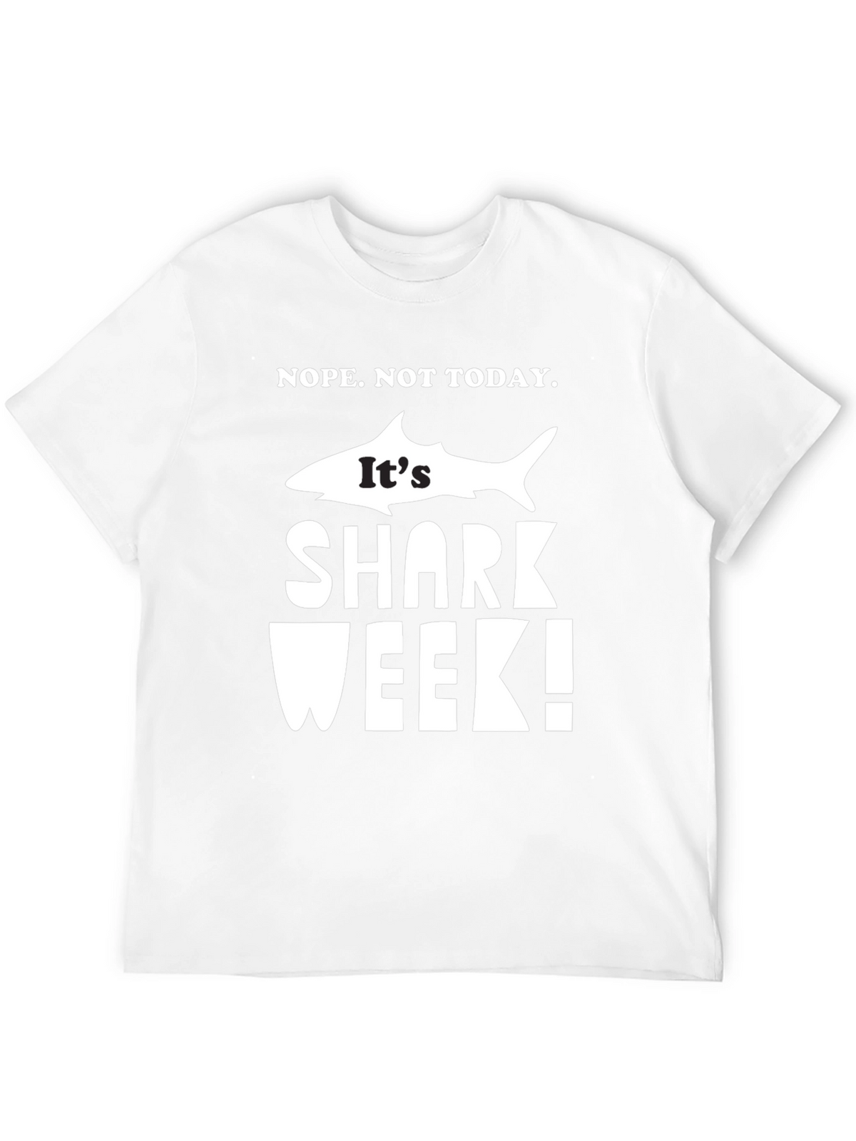 Its Shark Week Graphic T-Shirt