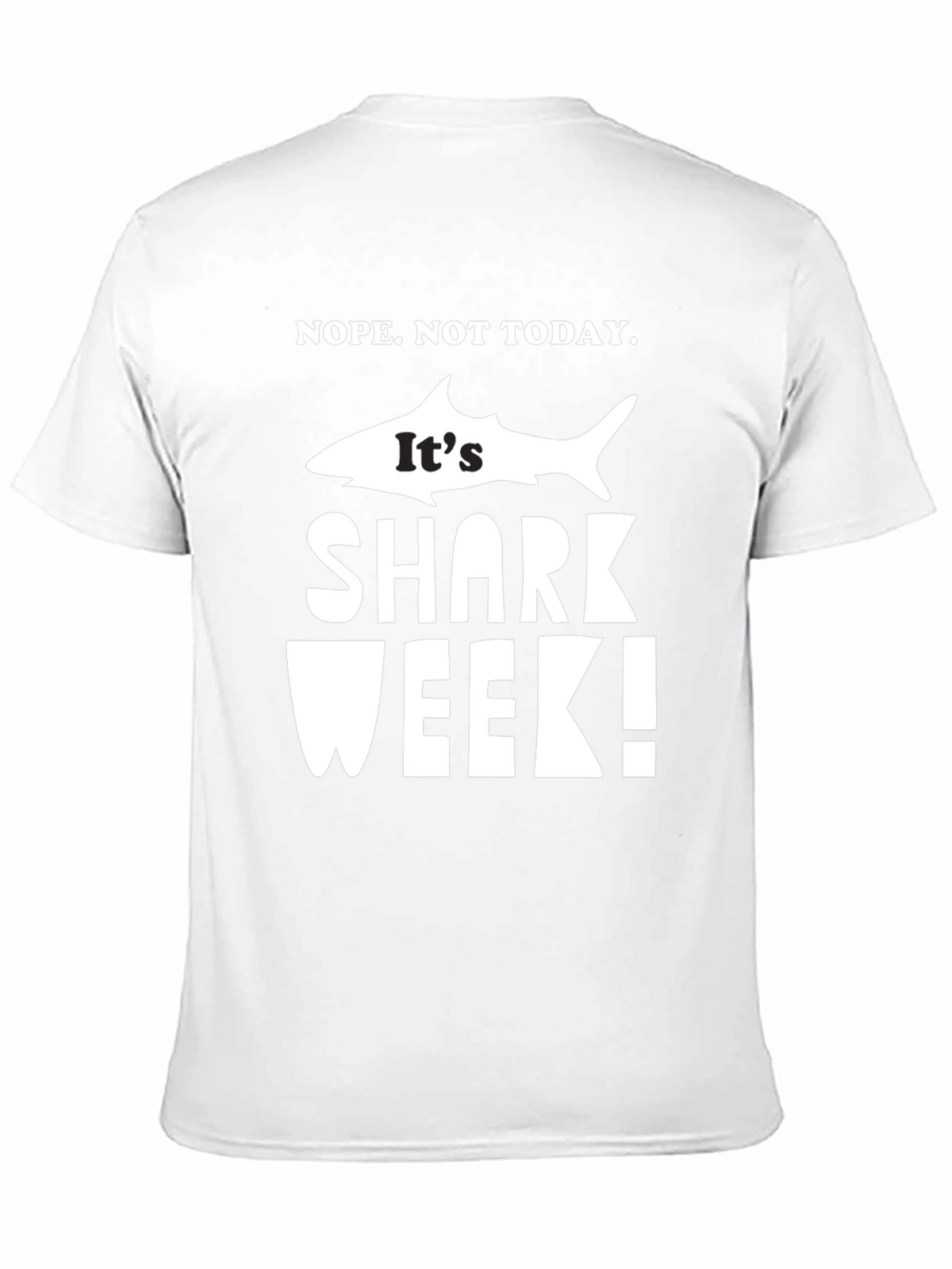 Its Shark Week Graphic T-Shirt