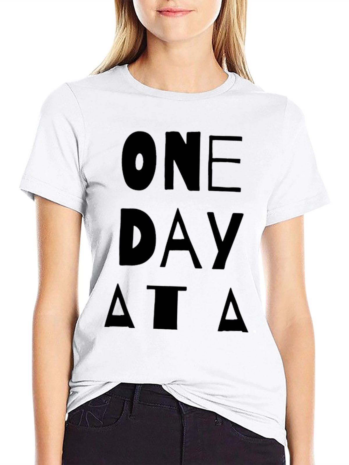 One Day At A Time Graphic T-Shirt