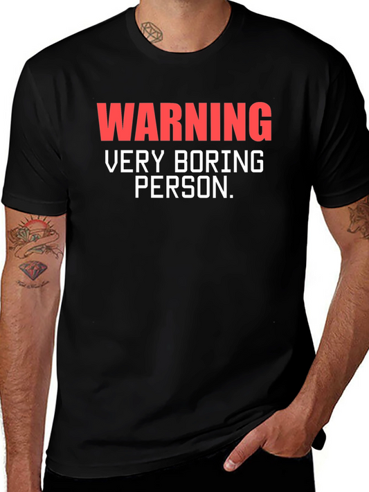 Warning Very Boring Person Black T-Shirt