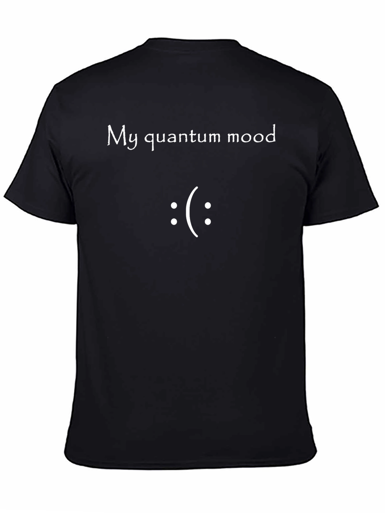 Quantum Mood T-Shirt - Funny Physics Tee
