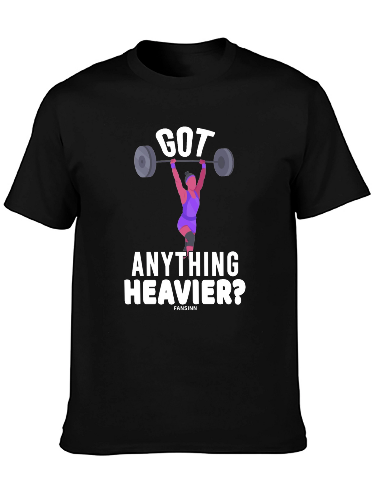 Got Anything Heavier? Weightlifting Graphic Tee