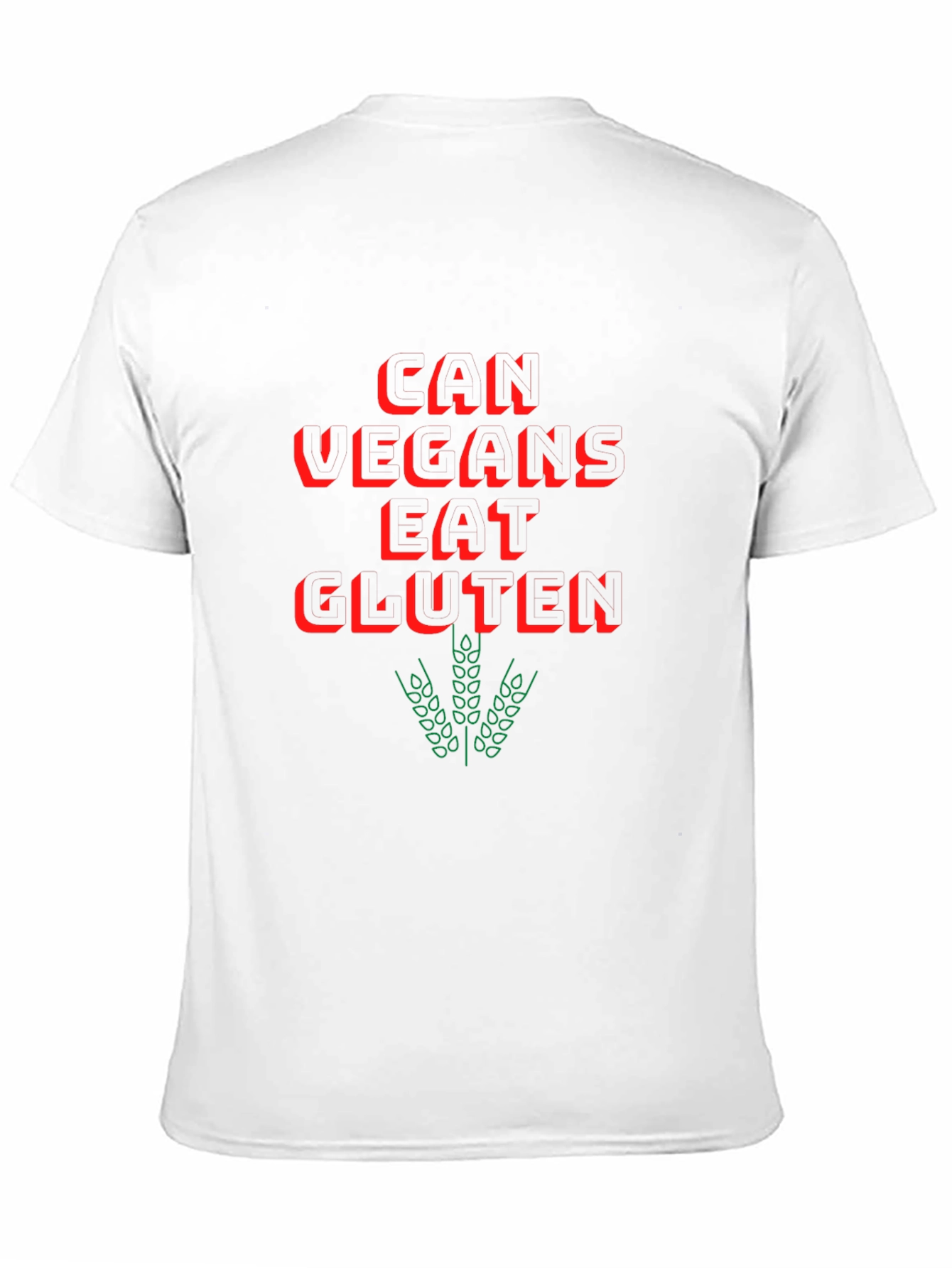 Vegan Humor T-Shirt - Can Vegans Eat Gluten?