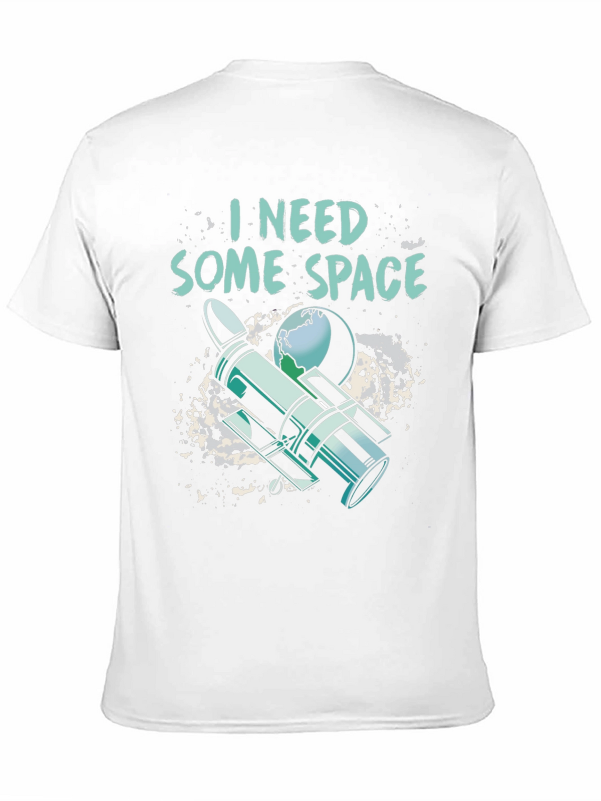 I Need Some Space T-Shirt - Funny Astronomy Shirt