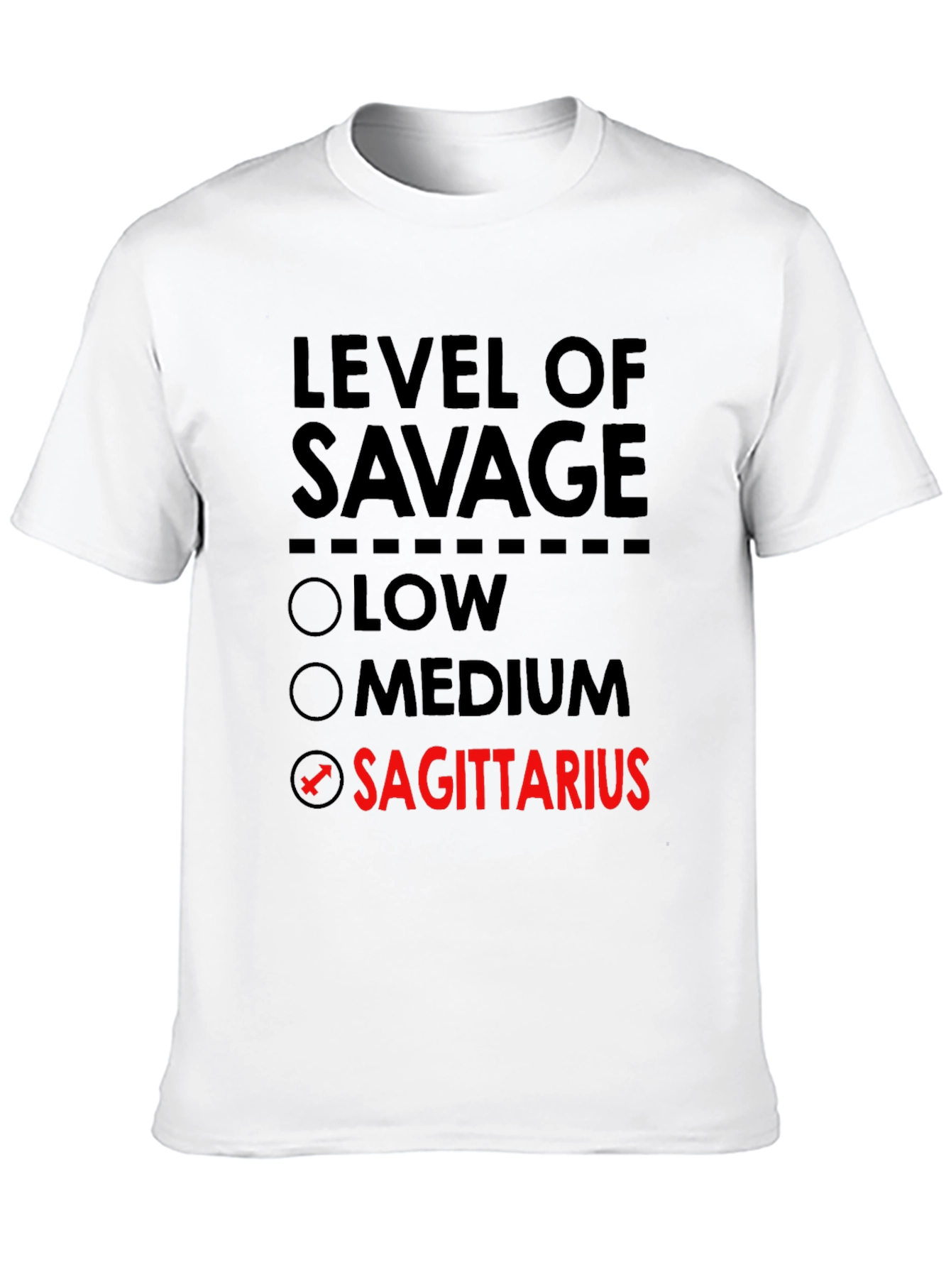 Level of Savage Sagittarius T-Shirt