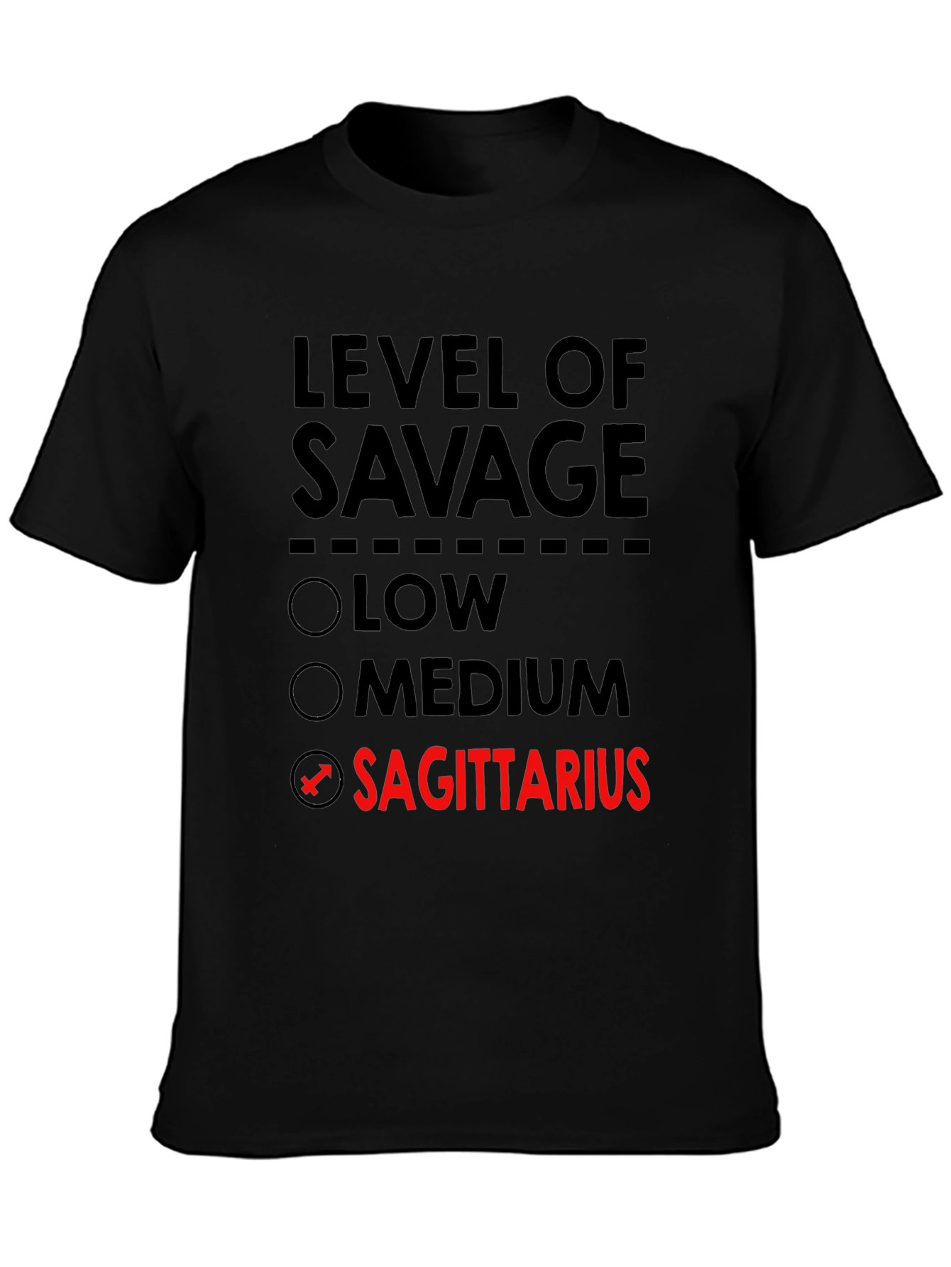 Level of Savage Sagittarius T-Shirt