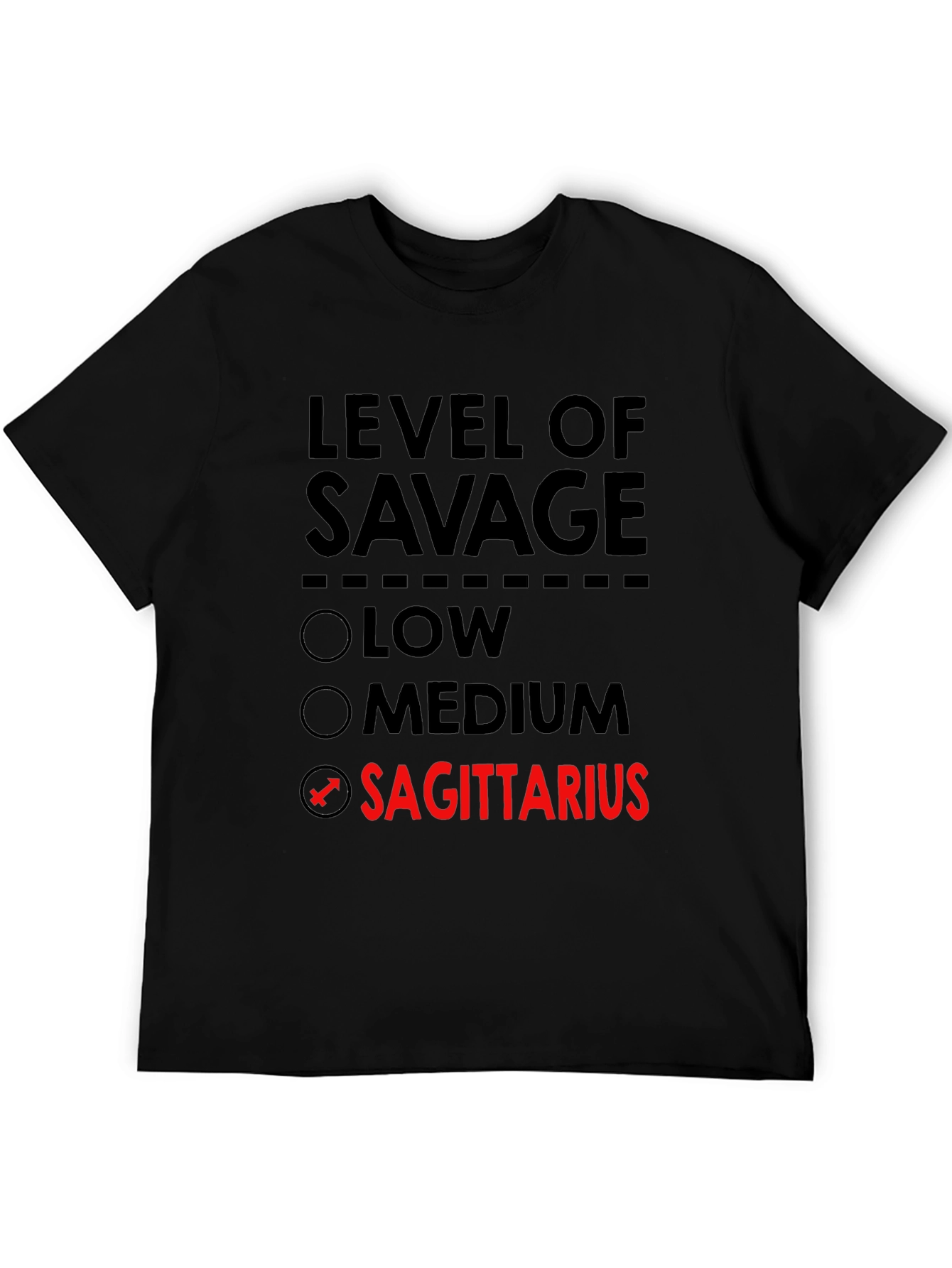 Level of Savage Sagittarius T-Shirt