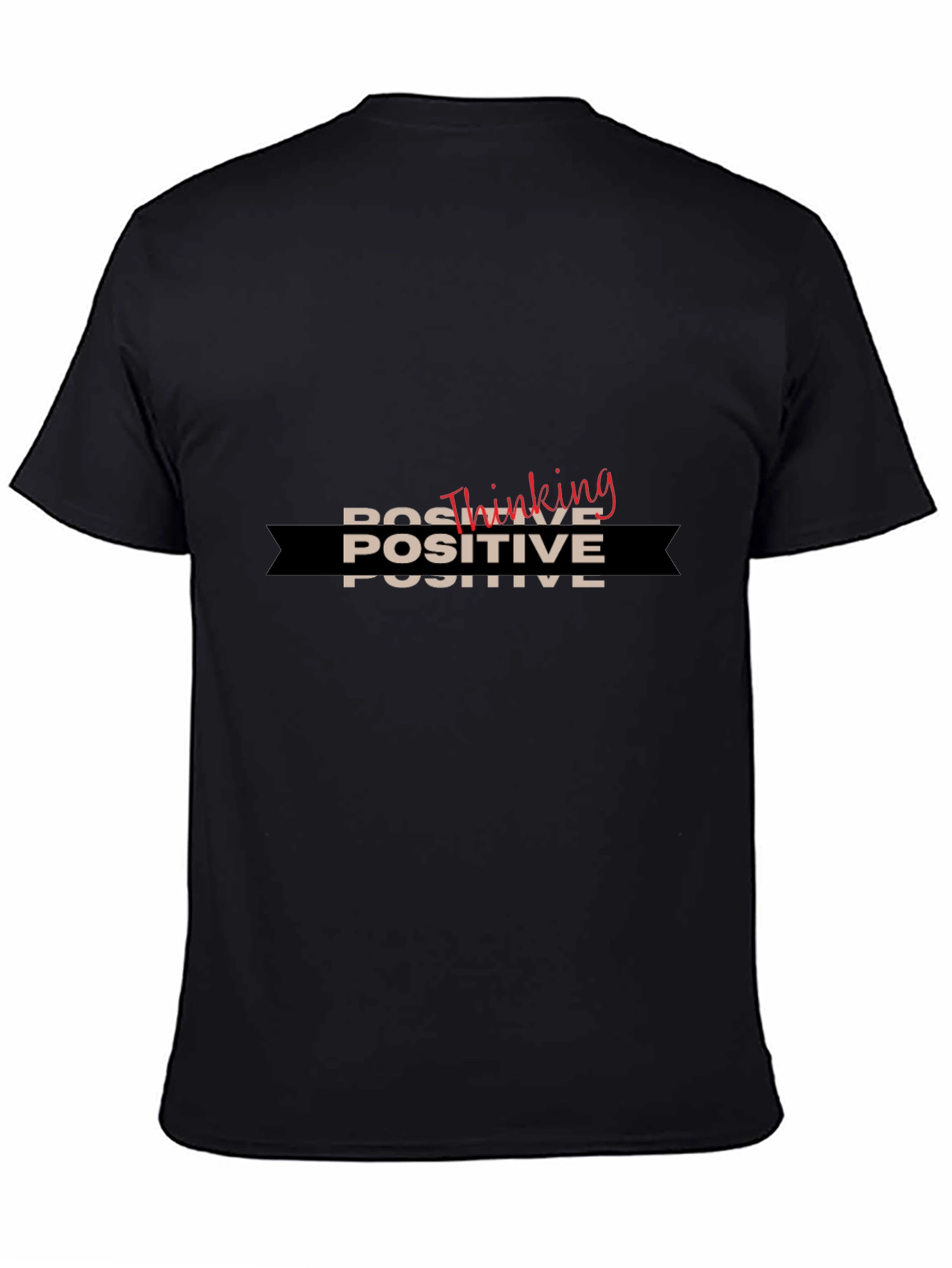 Positive Thinking Graphic T-Shirt - Unisex