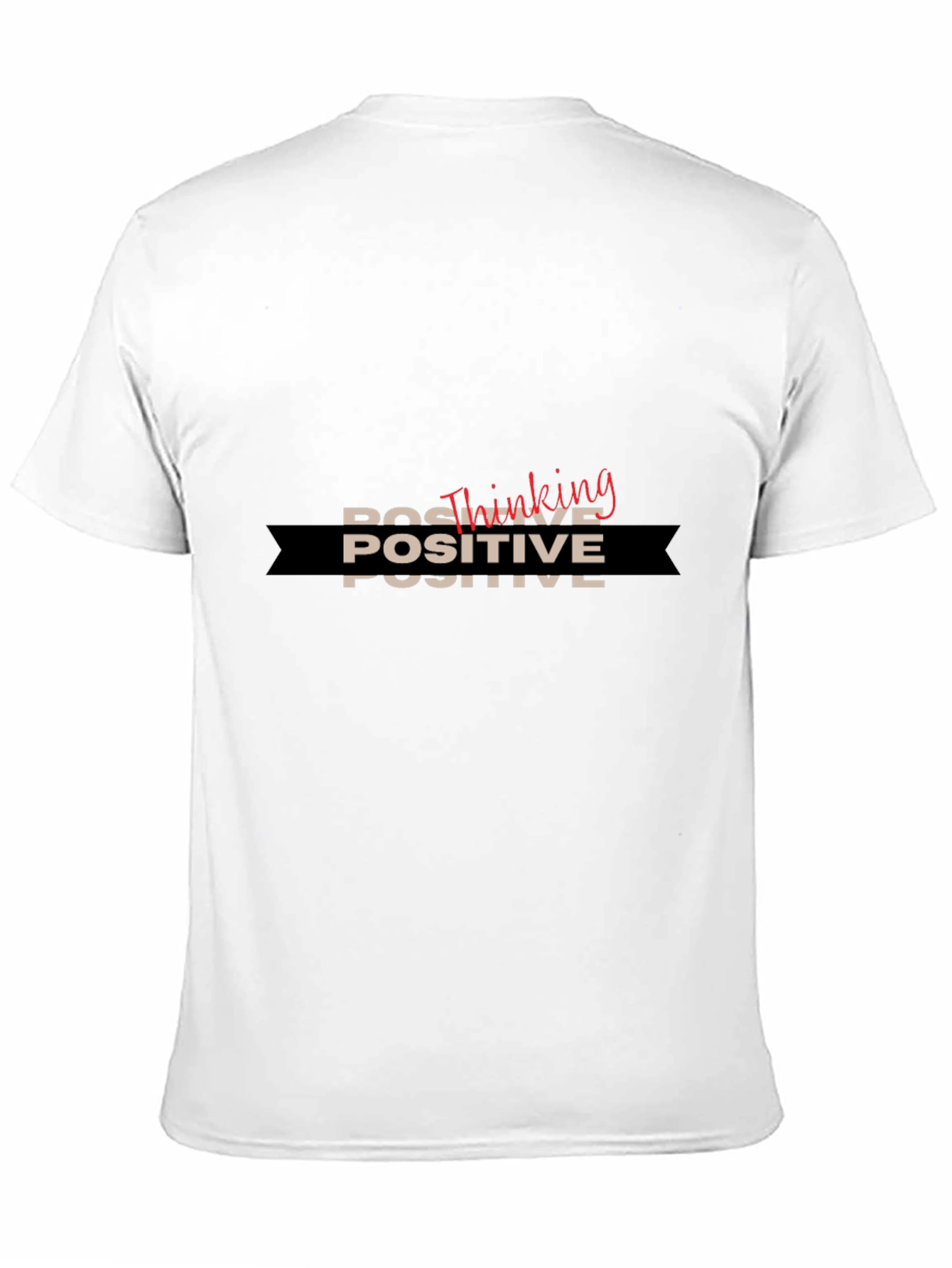 Positive Thinking Graphic T-Shirt - Unisex