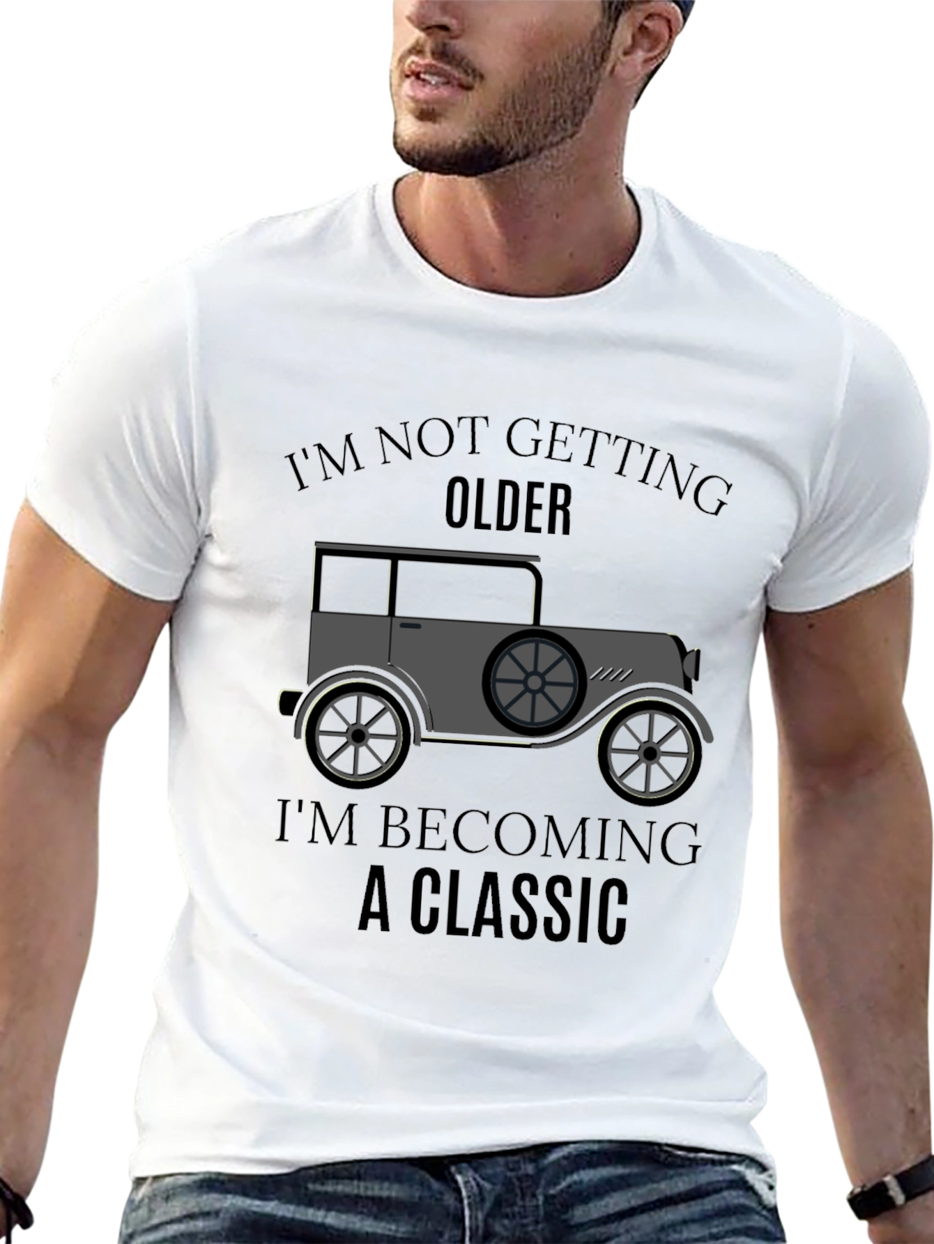 Classic Car T-Shirt - Im Not Getting Older