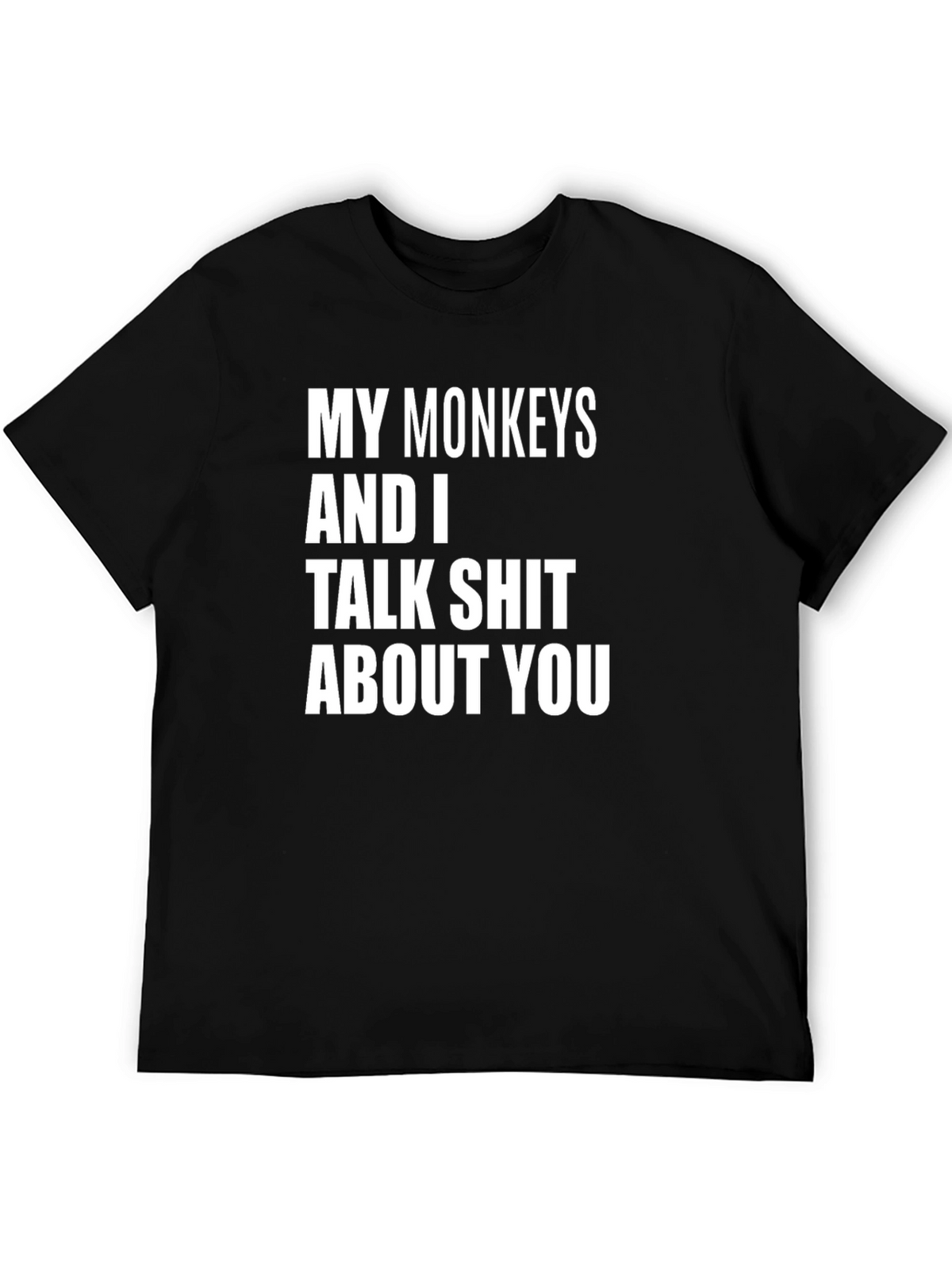Funny My Monkeys and I Graphic Tee