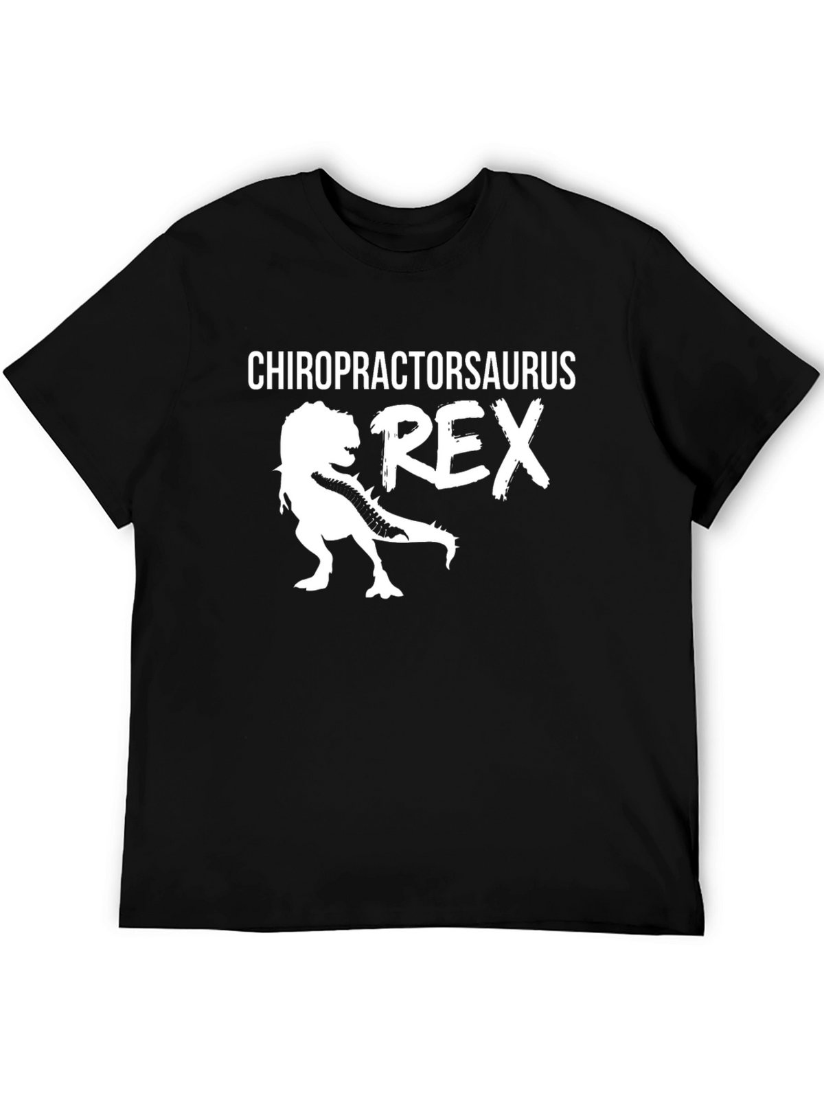 Chiropractorsaurus Rex Funny T-Shirt
