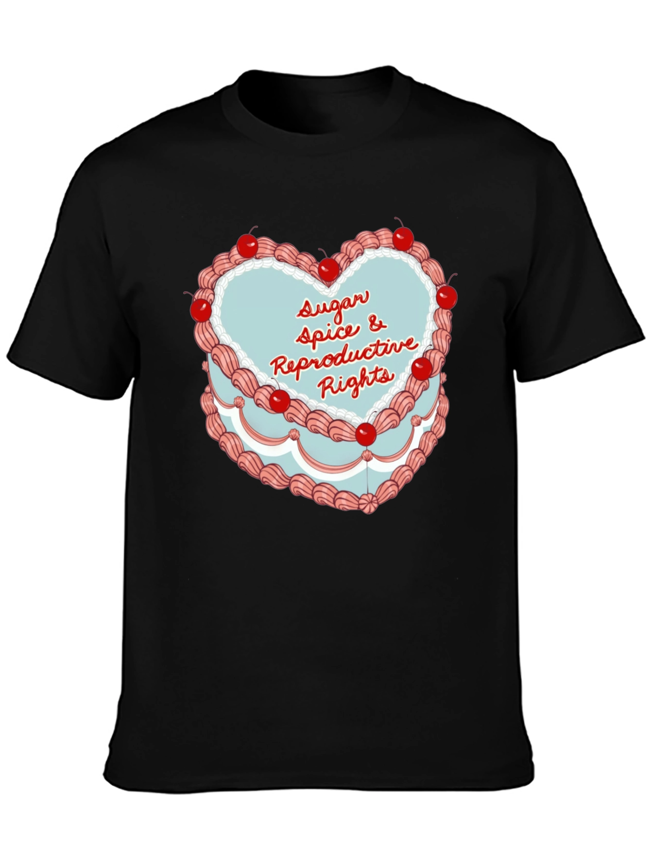 Sugar Spice Reproductive Rights T-Shirt