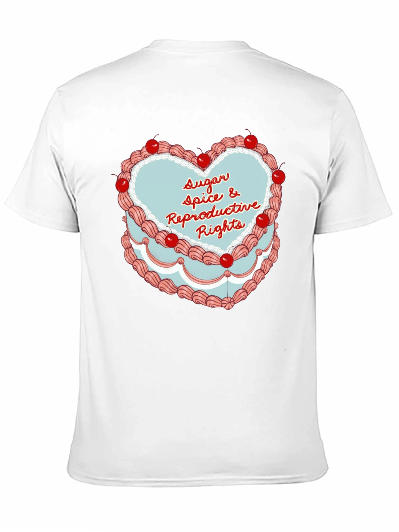 Sugar Spice Reproductive Rights T-Shirt