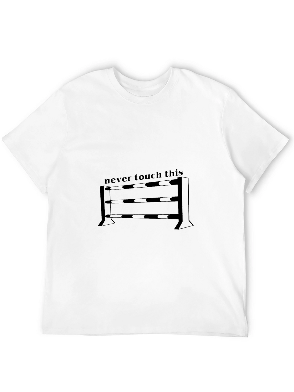Never Touch This T-Shirt - Equestrian Design