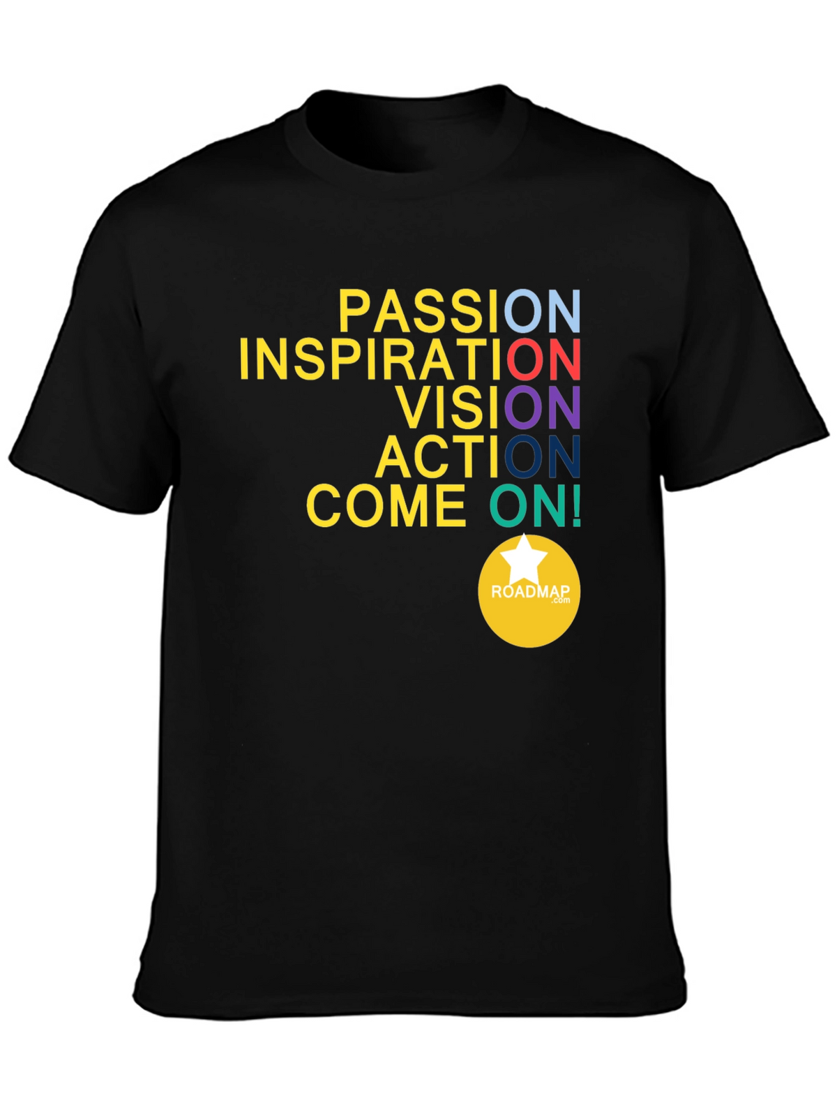 Motivational Graphic T-Shirt: Passion Inspiration Vision
