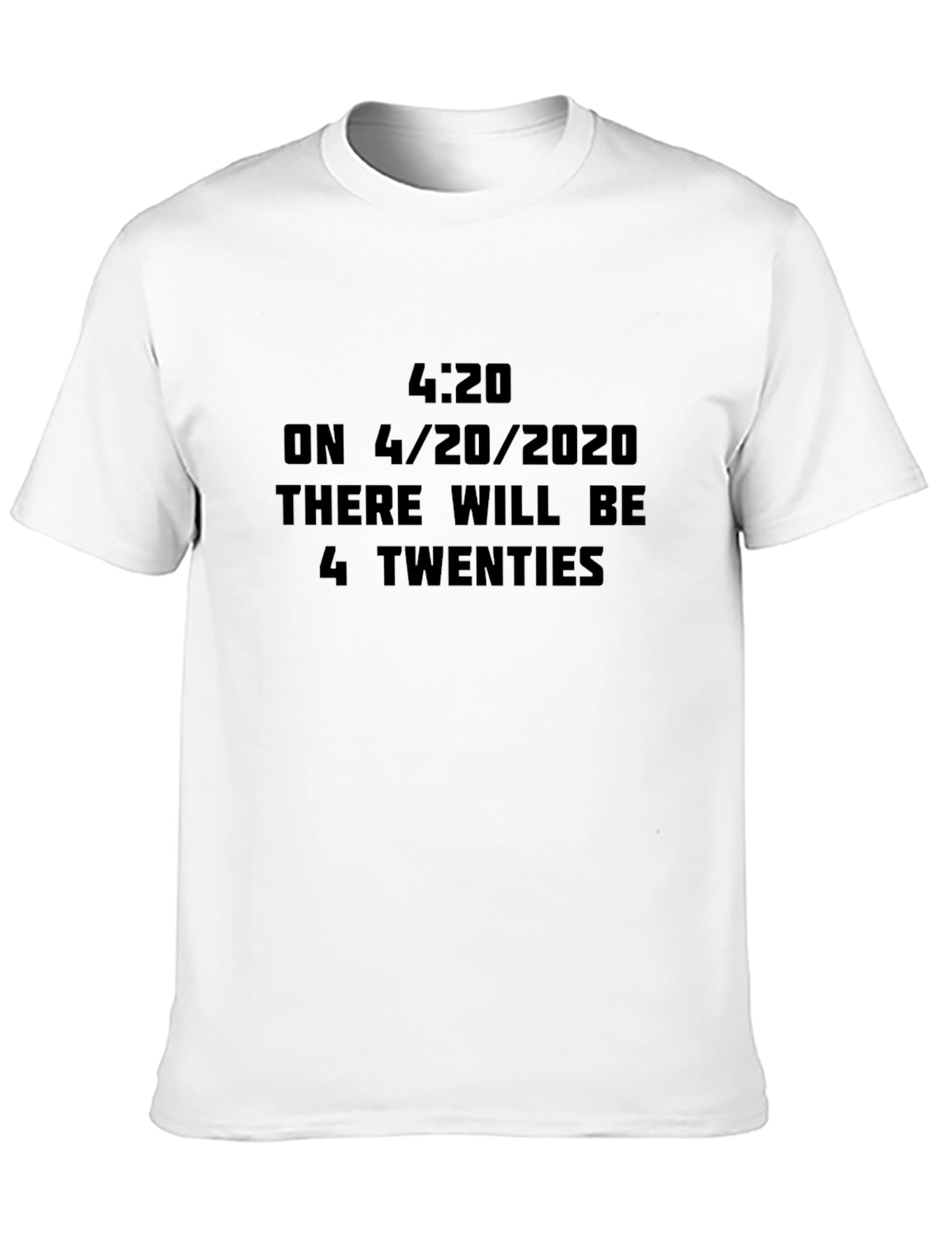 4:20 April 2020 Funny Graphic T-Shirt