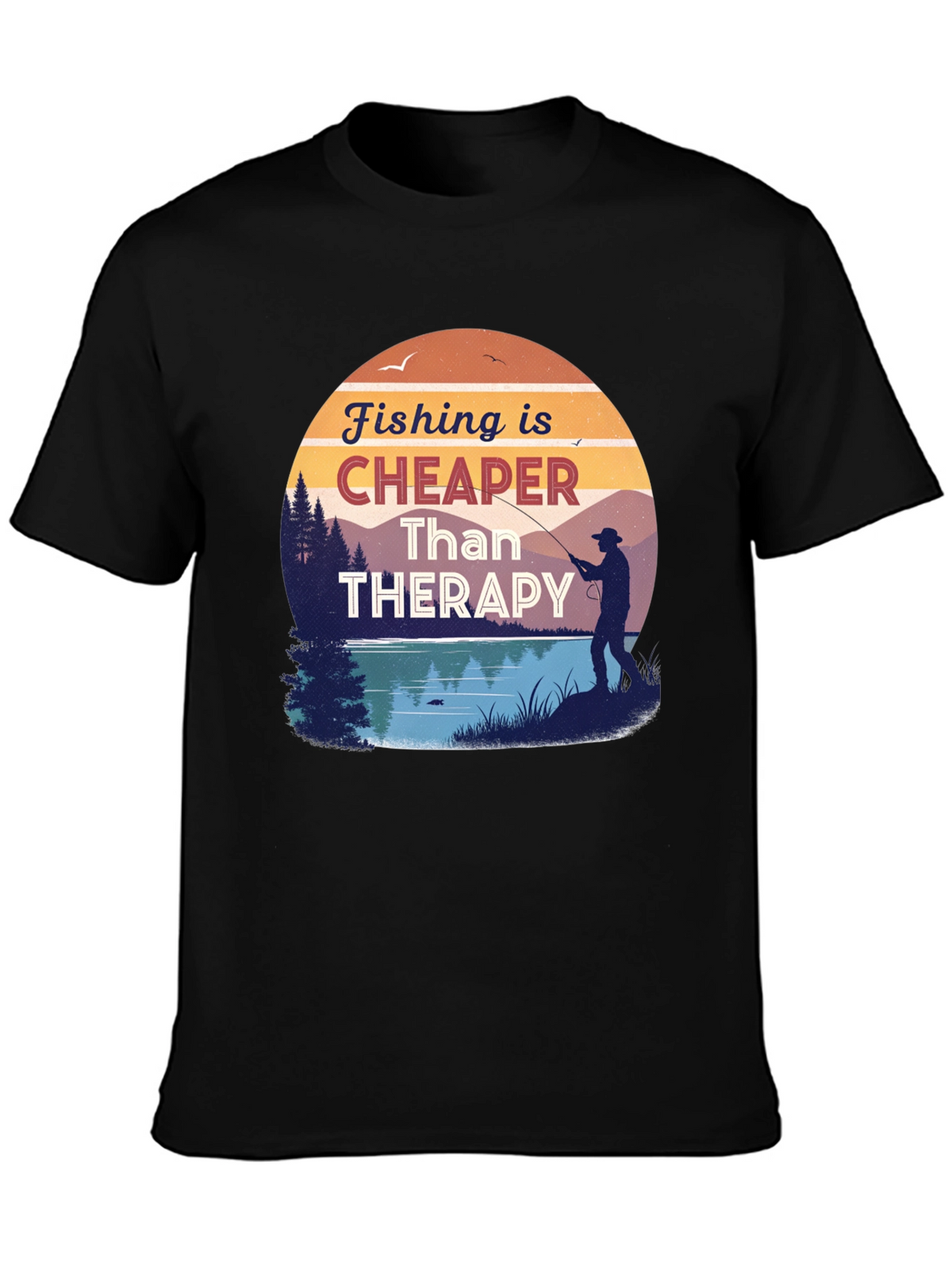 Fishing is Cheaper Than Therapy Black T-Shirt
