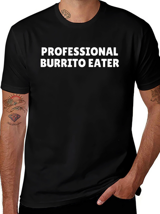 Professional Burrito Eater T-Shirt