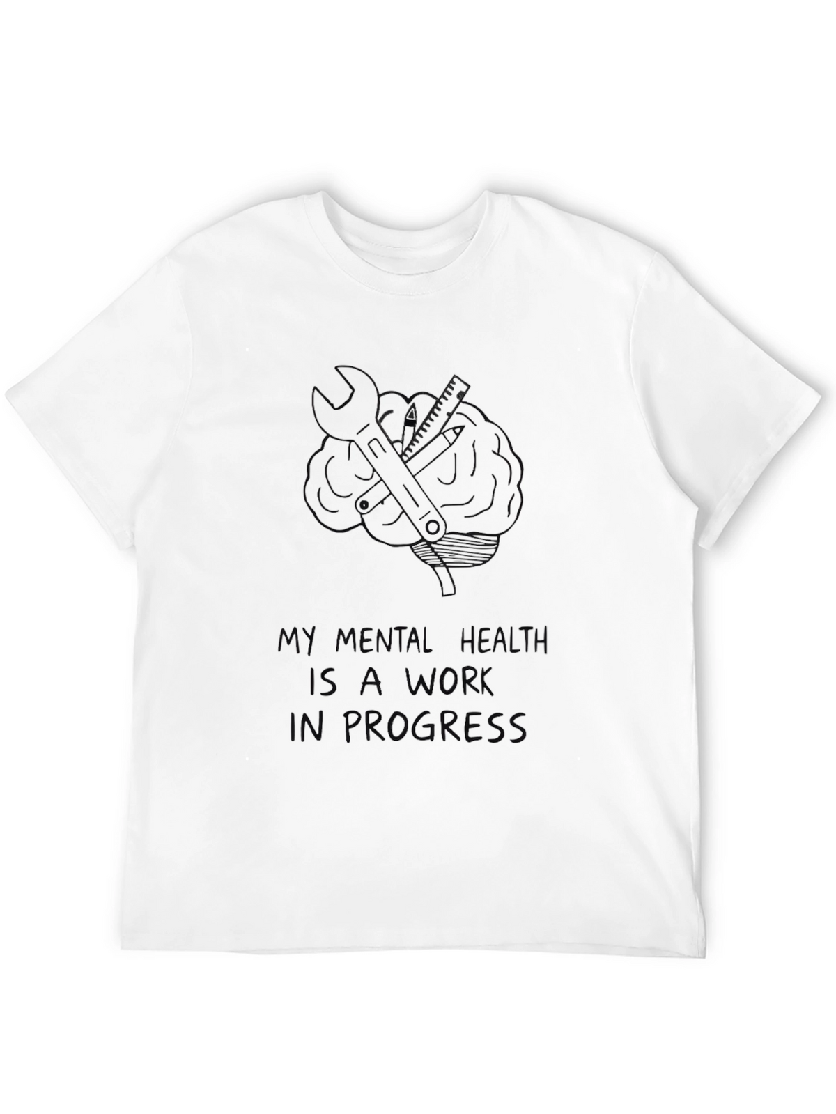 My Mental Health Work In Progress Black T-Shirt