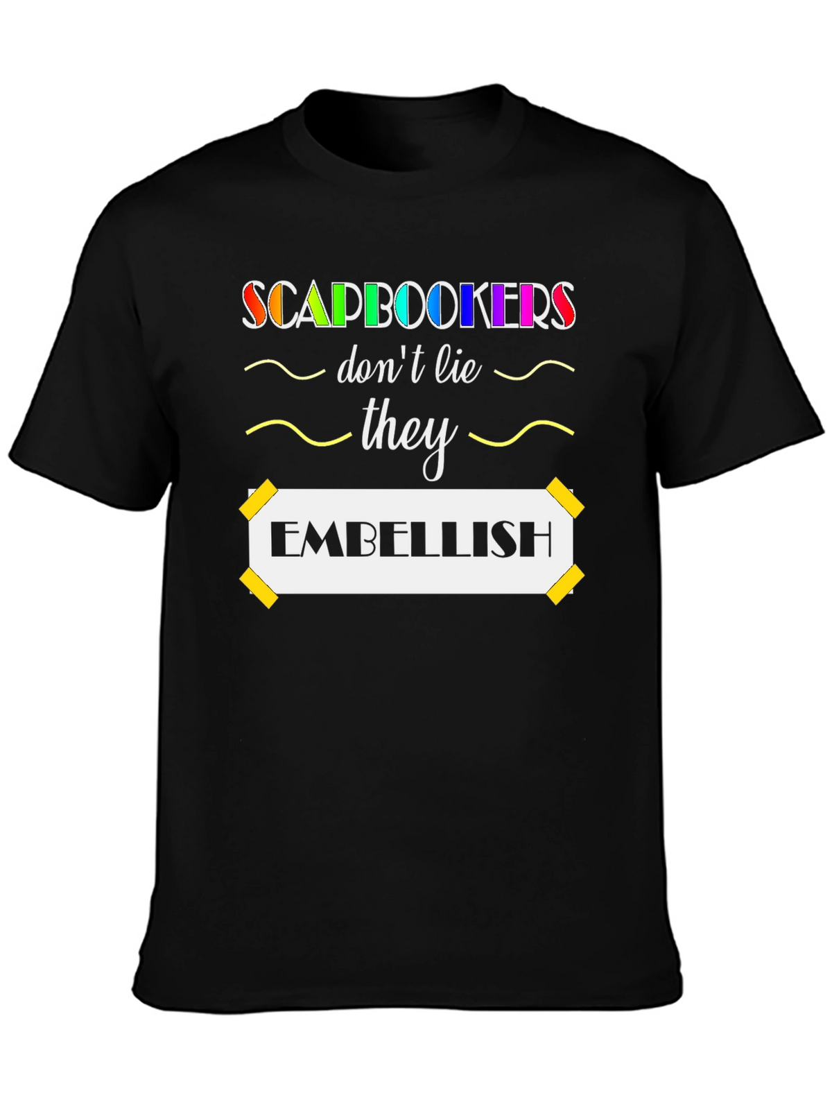 Scrapbooker Embellish T-Shirt