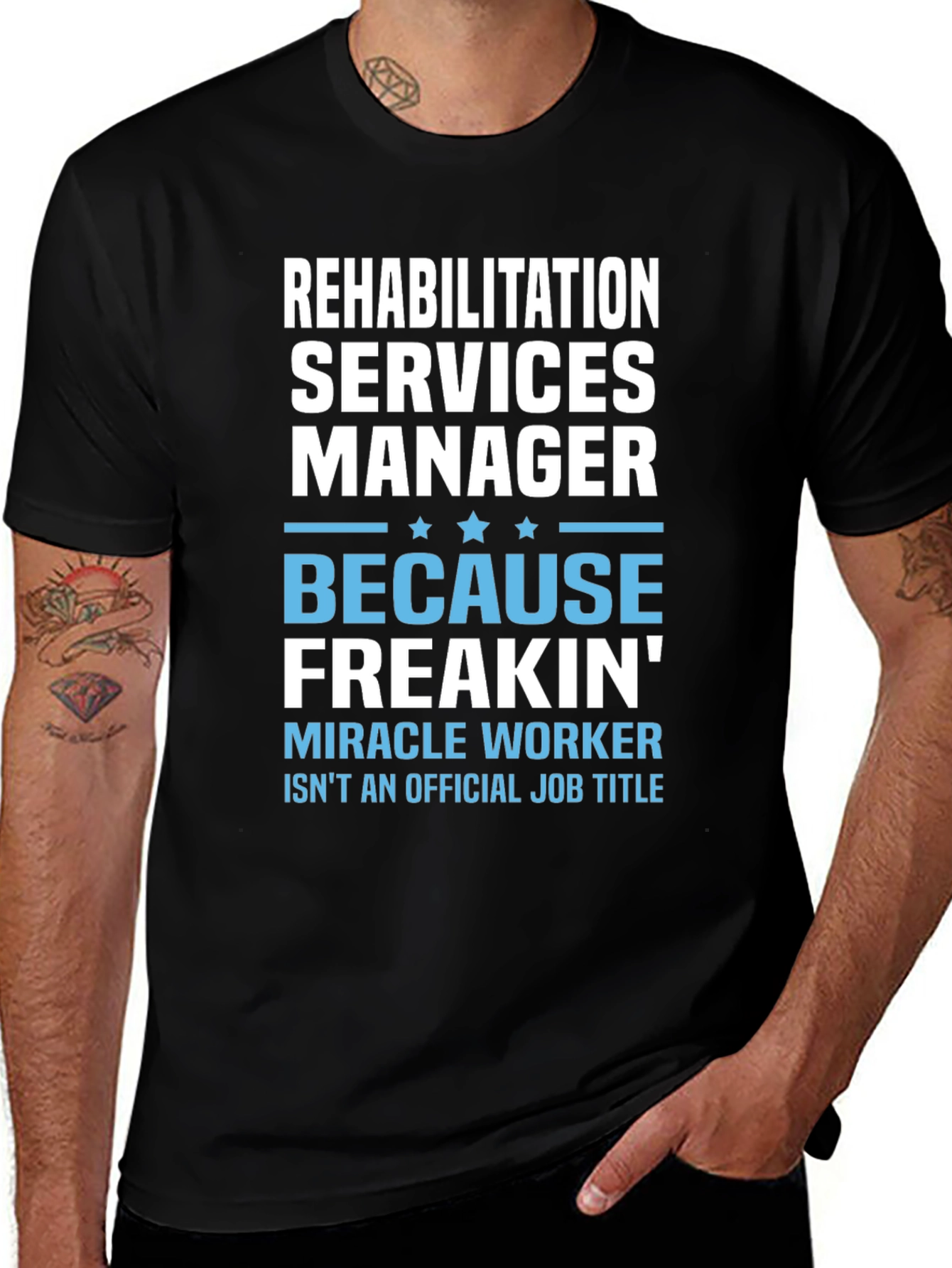 Rehabilitation Services Manager Novelty T-Shirt