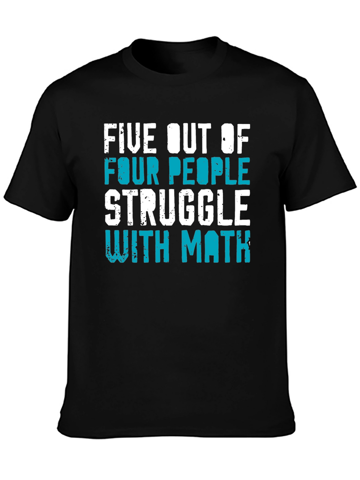 Funny Math T-Shirt: Five Out of Four People
