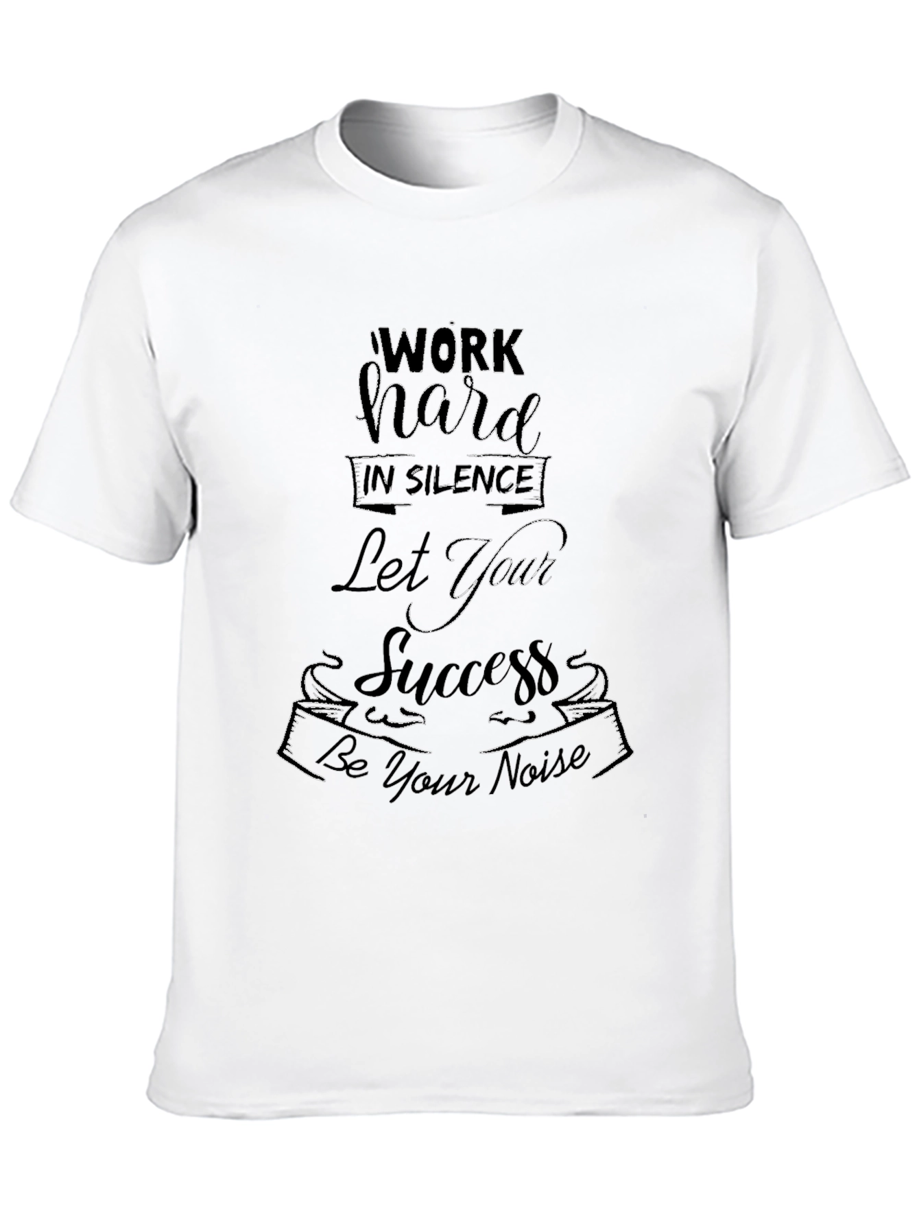 Work Hard in Silence Graphic Tee