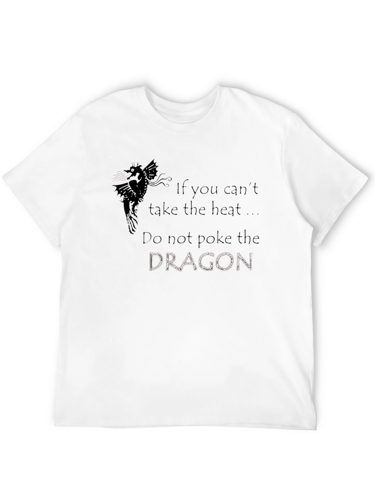 Do Not Poke the Dragon Graphic Tee