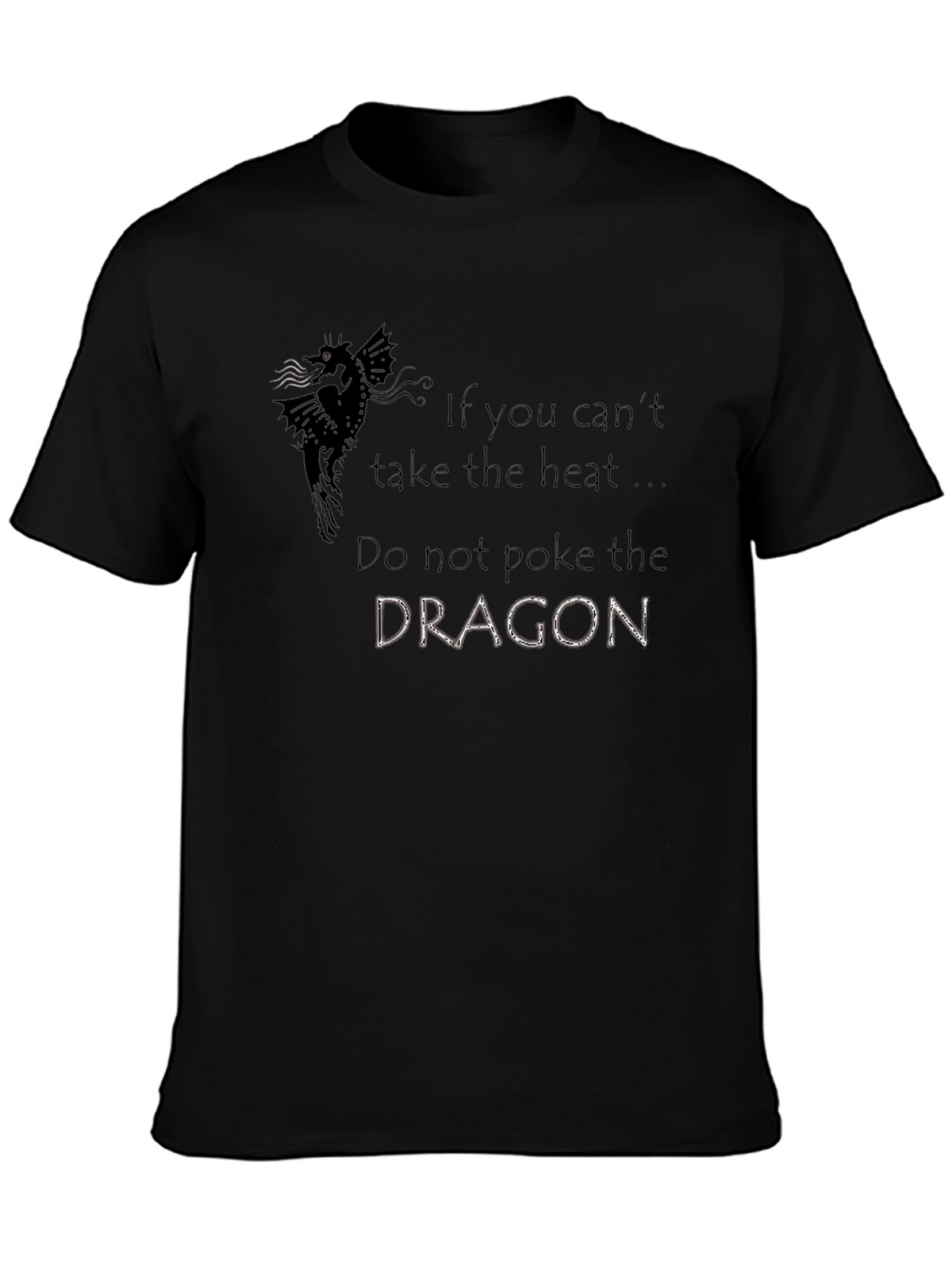 Do Not Poke the Dragon Graphic Tee