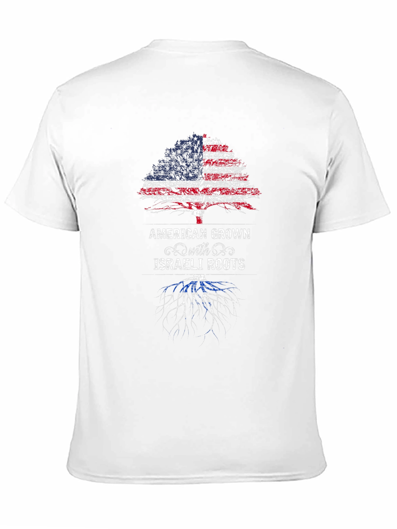 American Grown with Israeli Roots T-Shirt