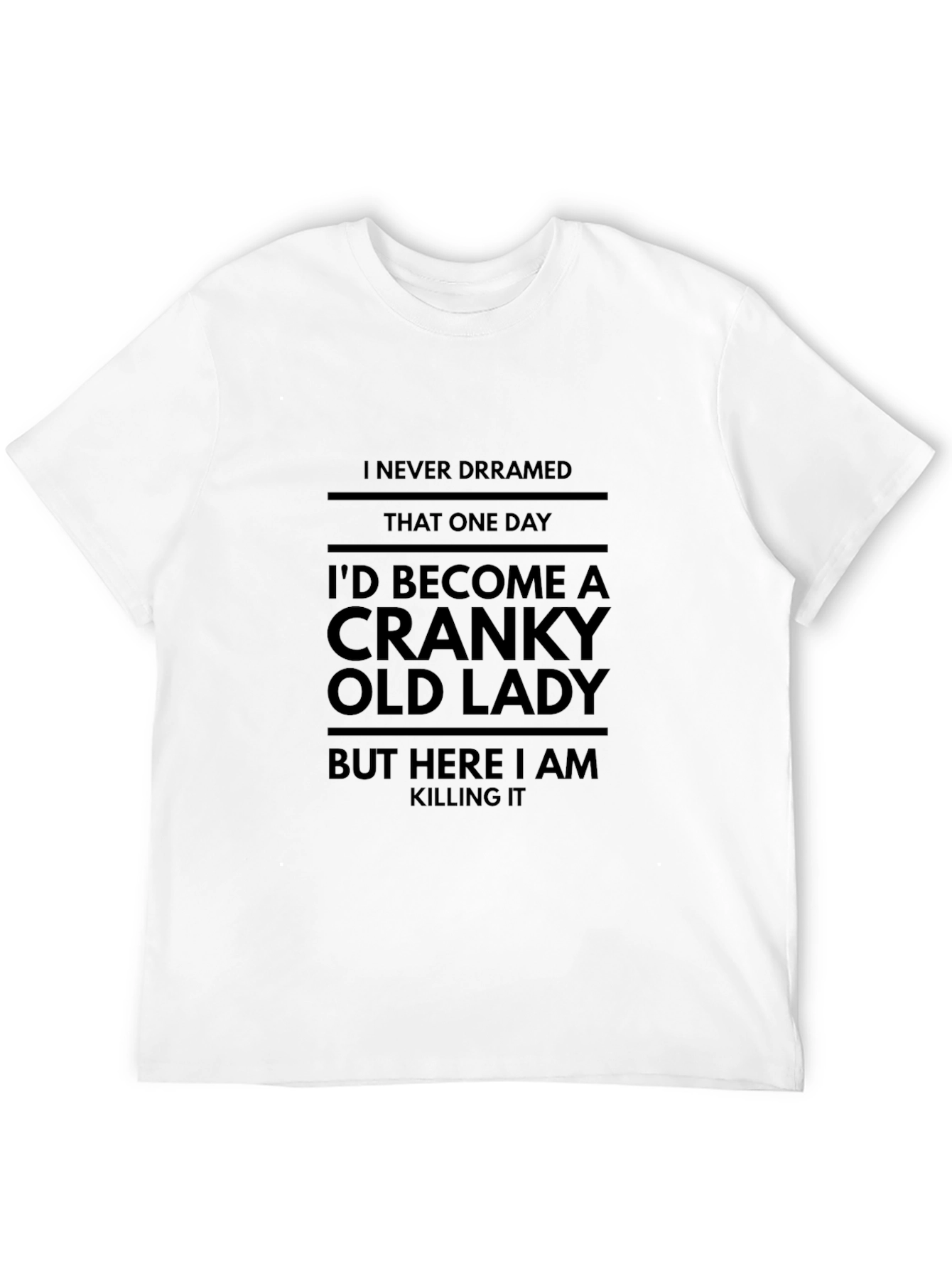 Cranky Old Lady Funny T-Shirt - Novelty Graphic Tee